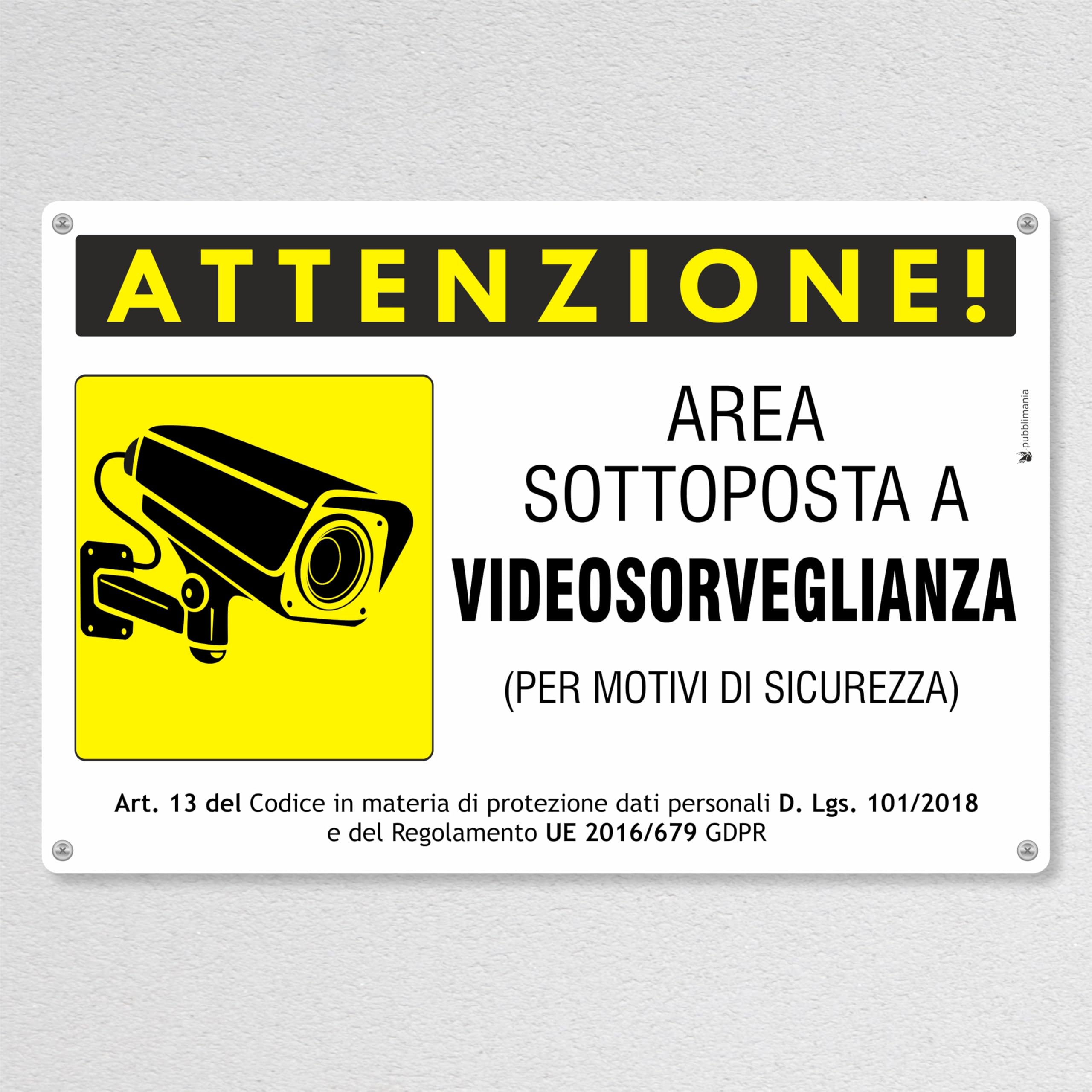 Pubblimania Cartello ATTENZIONE AREA VIDEOSORVEGLIATA ORIZZONTALE. Alluminio composito spessore 3 mm, per esterno/interno (Cm 15x20)