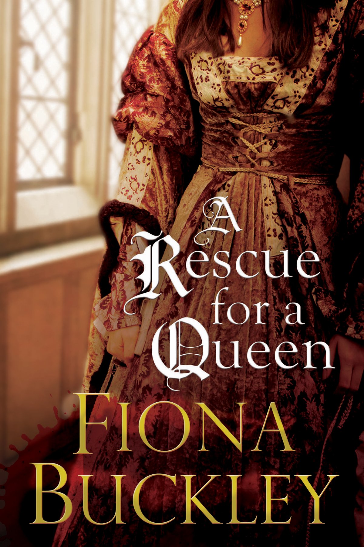 A Rescue for a Queen: 11 (A Tudor mystery featuring Ursula Blanchard)