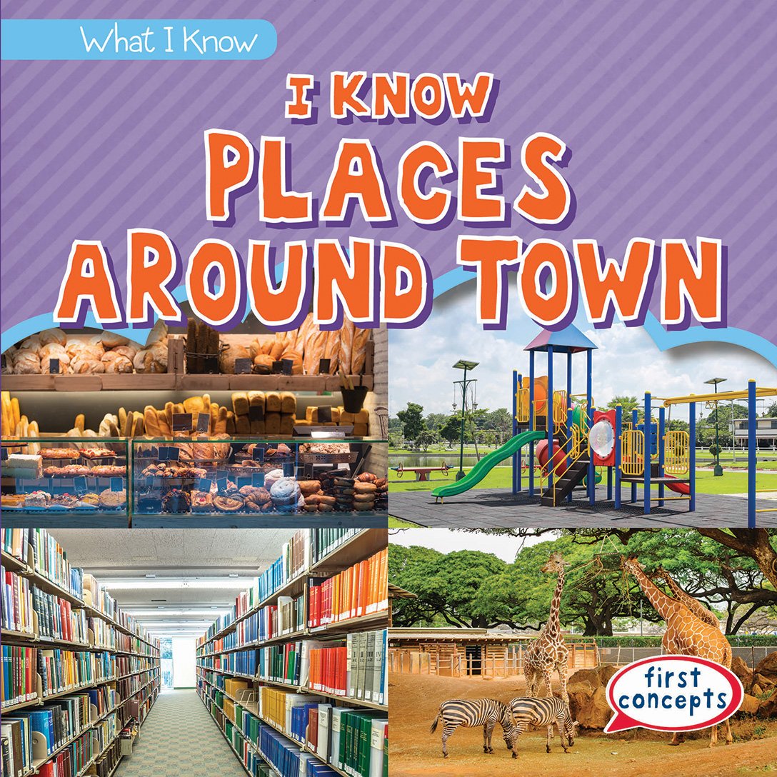 Buy I Know Places Around Town (What I Know) — BookShops.in