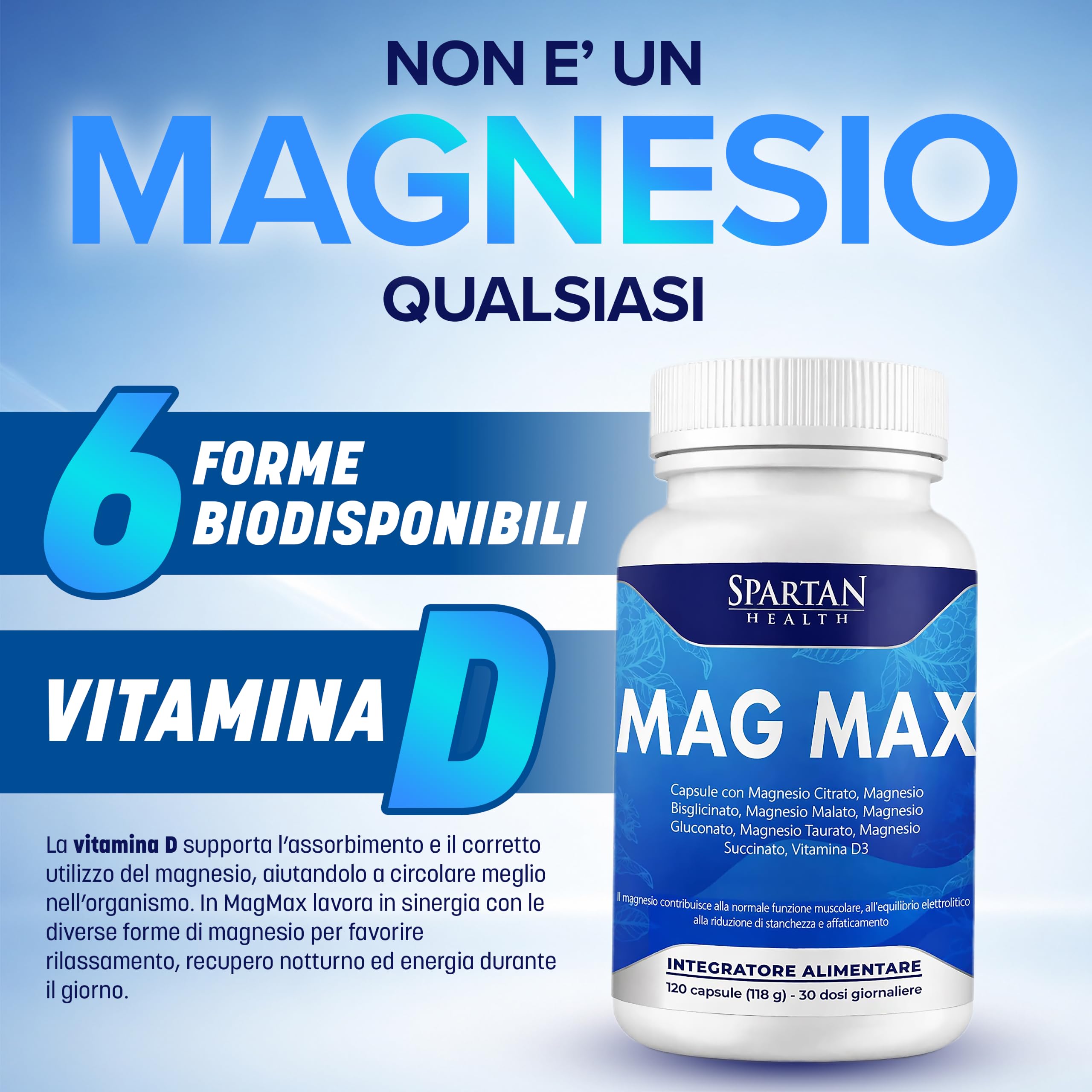 Spartan Health – MagMax – Complesso di Magnesio 6-in-1 con Vitamina D – Magnesio per Dormire, Crampi e Stanchezza Fisica e Mentale – Integratore Magnesio Bisglicinato e Citrato – 120 Capsule