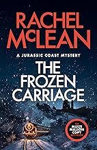 The Frozen Carriage (The Jurassic Coast Mysteries Book 4)