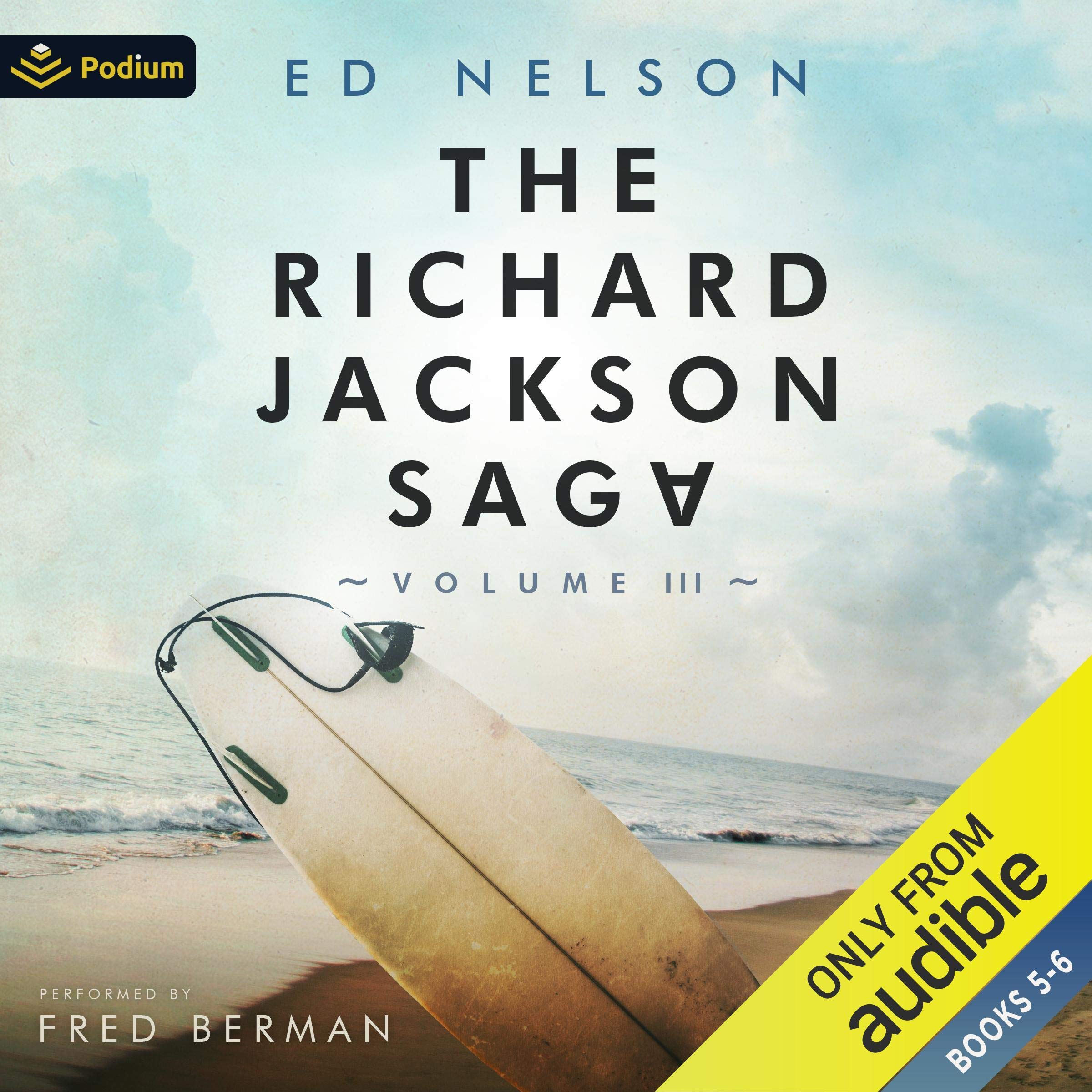 The Richard Jackson Saga: Volume III