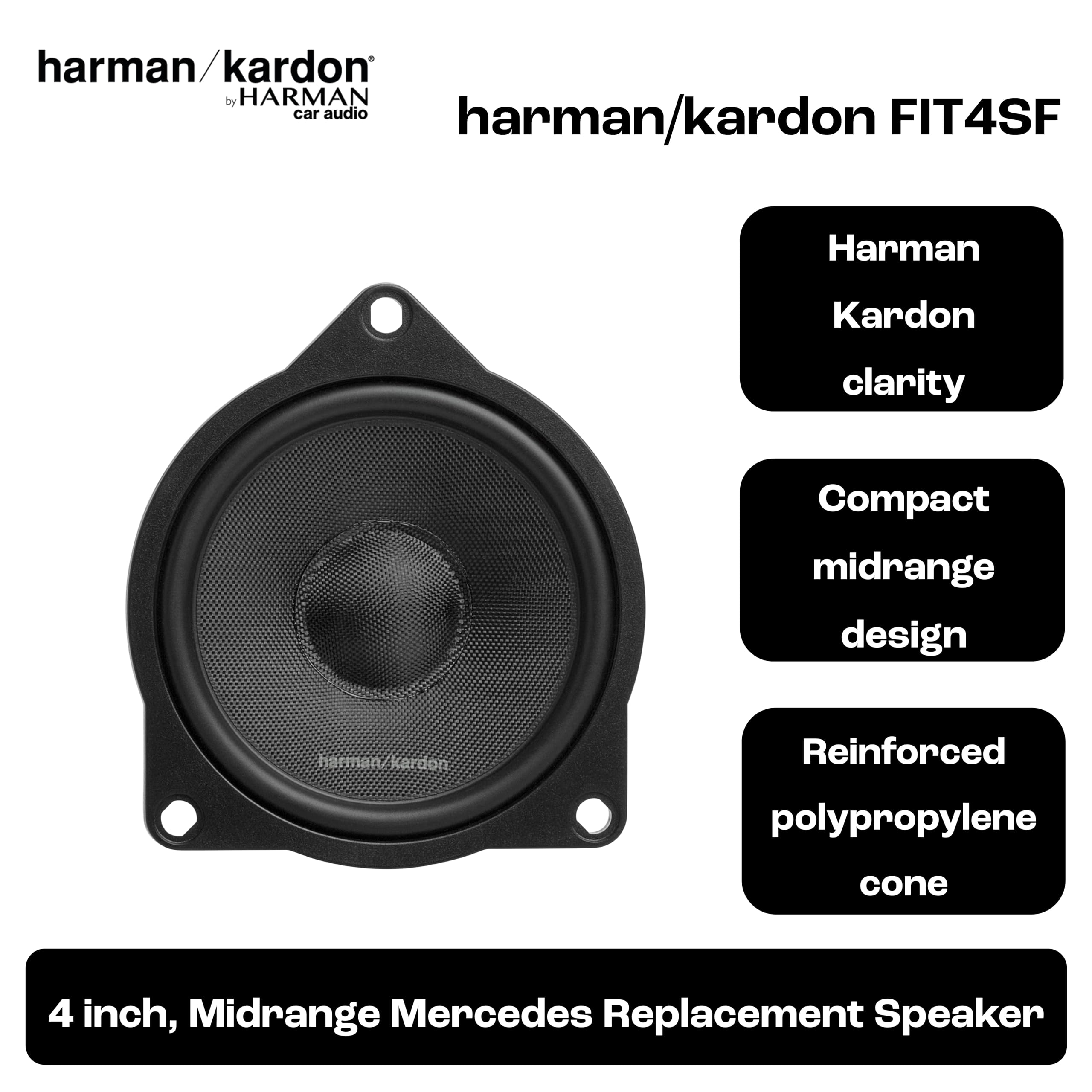 Harman Kardon FIT4SF Haut-Parleur Médium 100mm (4"), Système Audio de Voiture Haute Résolution, 45W RMS, avec Nœuds de Verrouillage Mercedes-Benz pour Une Intégration OEM et Un Son Haute Fidélité.