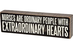 Primitive Box Sign - Featured Phrase "Nurses are Extraordinary"