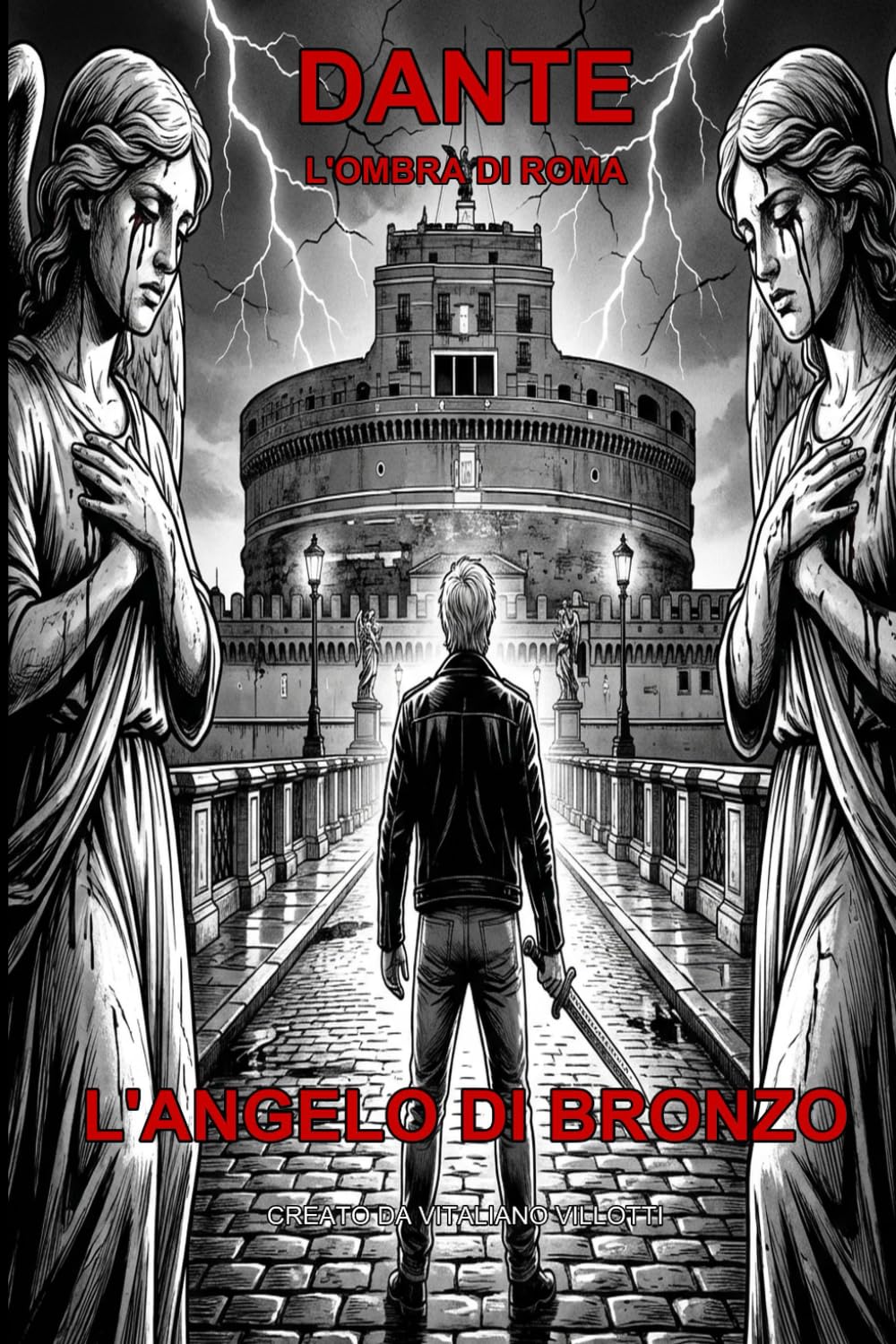 Dante: L'Angelo di Bronzo (Dante L'ombra di Roma)