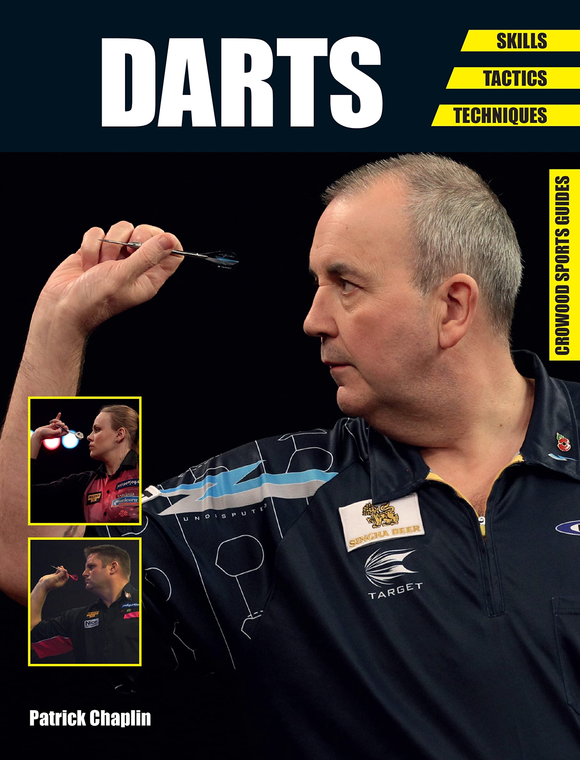 Darts: Skills - Tactics - Techniques (Crowood Sports Guides)