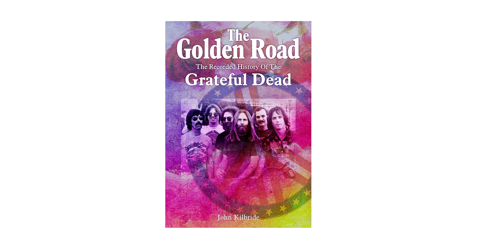 GRATEFUL DEAD【The Golden Road】 The Golden Road [1965-1973] - Album by Grateful Dead | Spotify