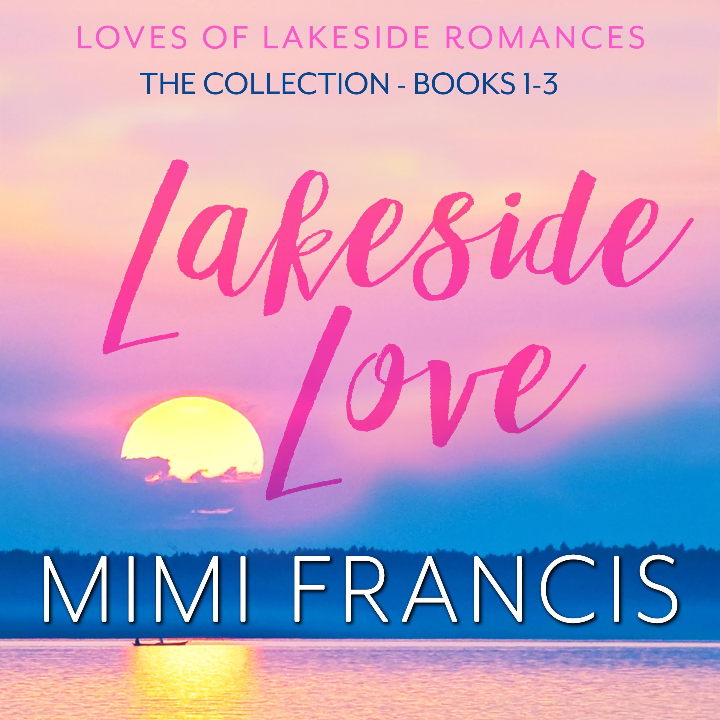 Cover art for Lakeside Love: The Collection, Books 1-3