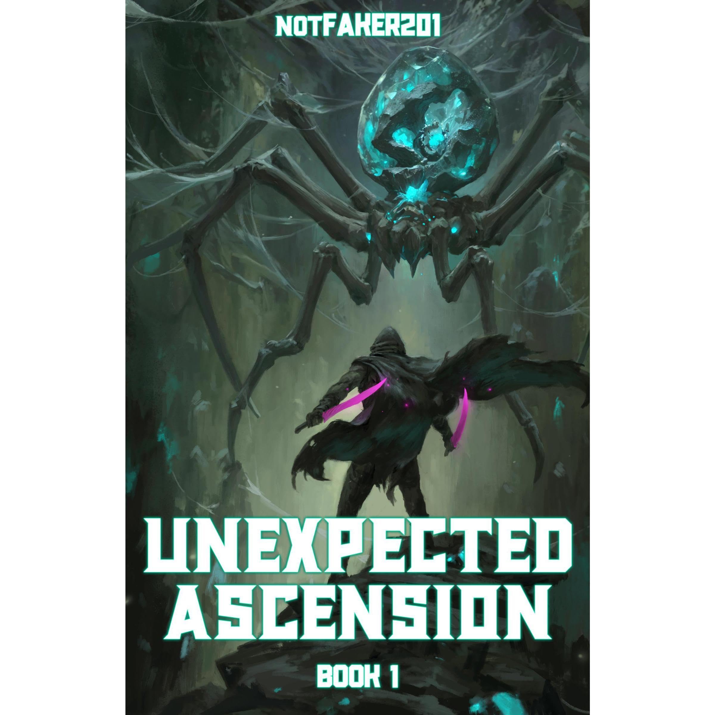 Unexpected Ascension Book 1
