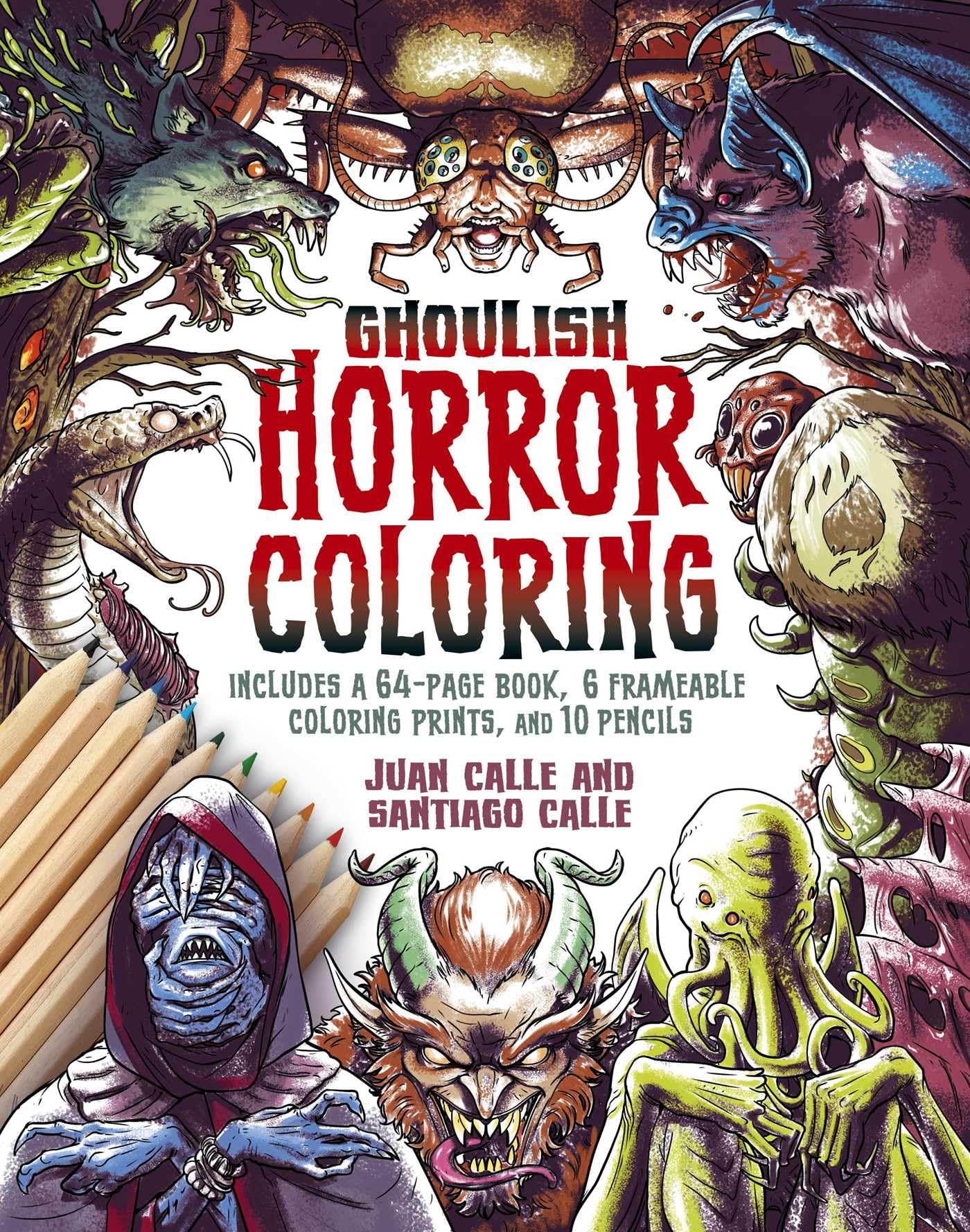 The Ghoulish Horror Coloring Kit: Includes a 64-Page Book, 6 Frameable Colouring Prints and 10 Pencils (Sirius Coloring Kits)