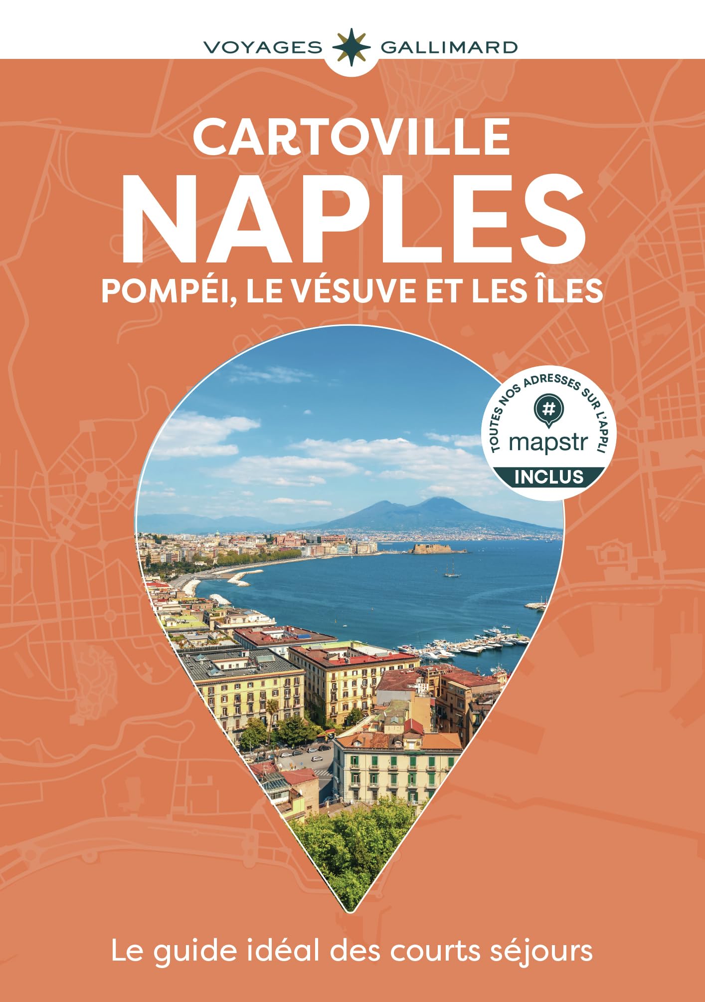 Naples: Pompéi, le Vésuve et les îles-Guide Cartoville