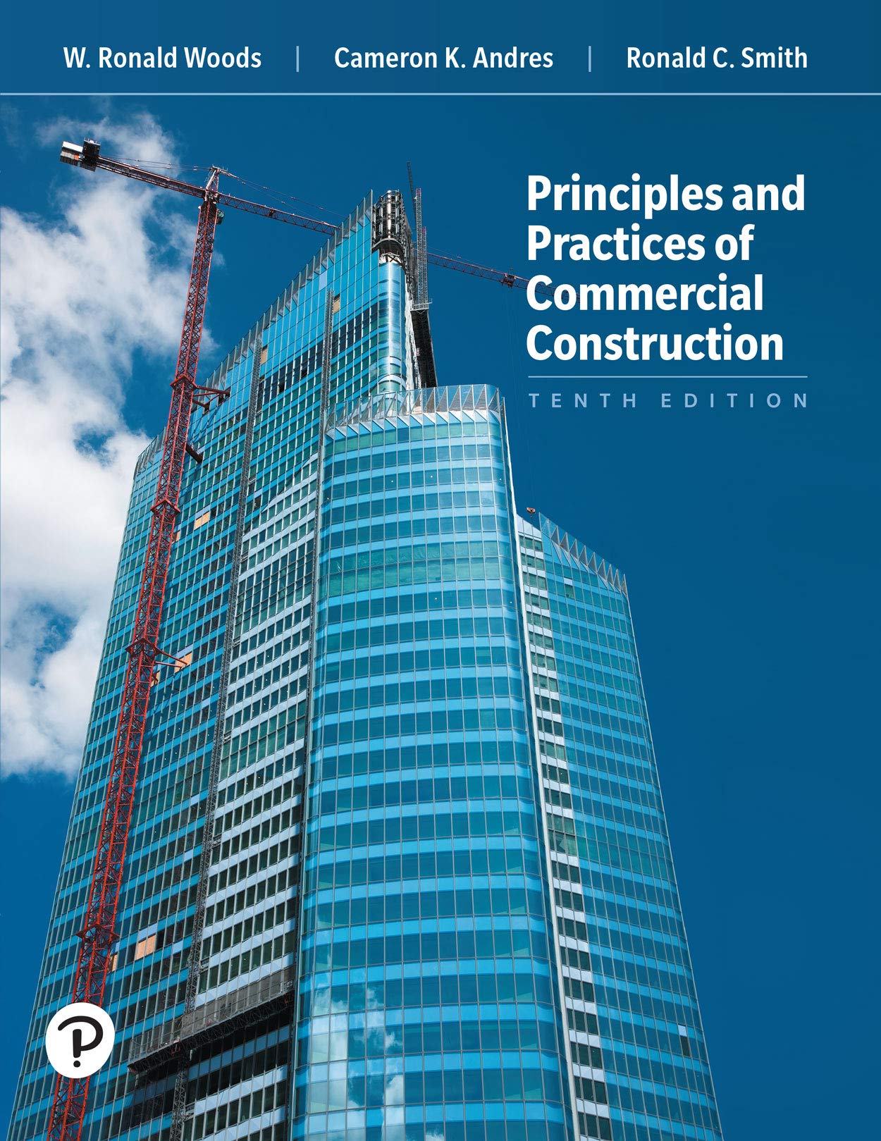 Principles and Practices of Commercial Construction (What's New in Trades & Technology)