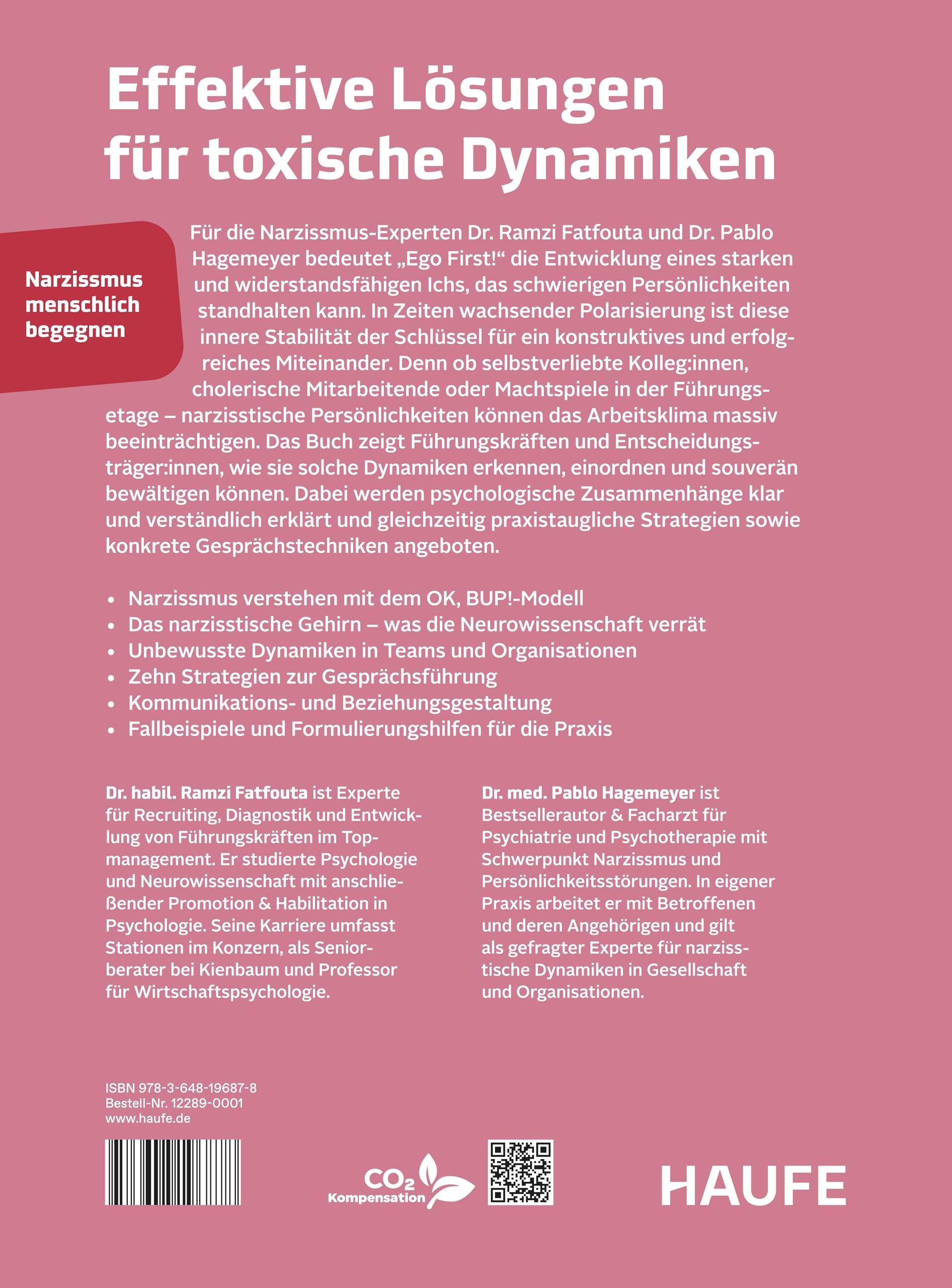 Ego first!: Führen in Zeiten von Narzissmus, Machtspielen und Manipulation. Narzissmus erkennen und verstehen – die eigene Führungskompetenz und Resilienz stärken (Haufe Fachbuch)