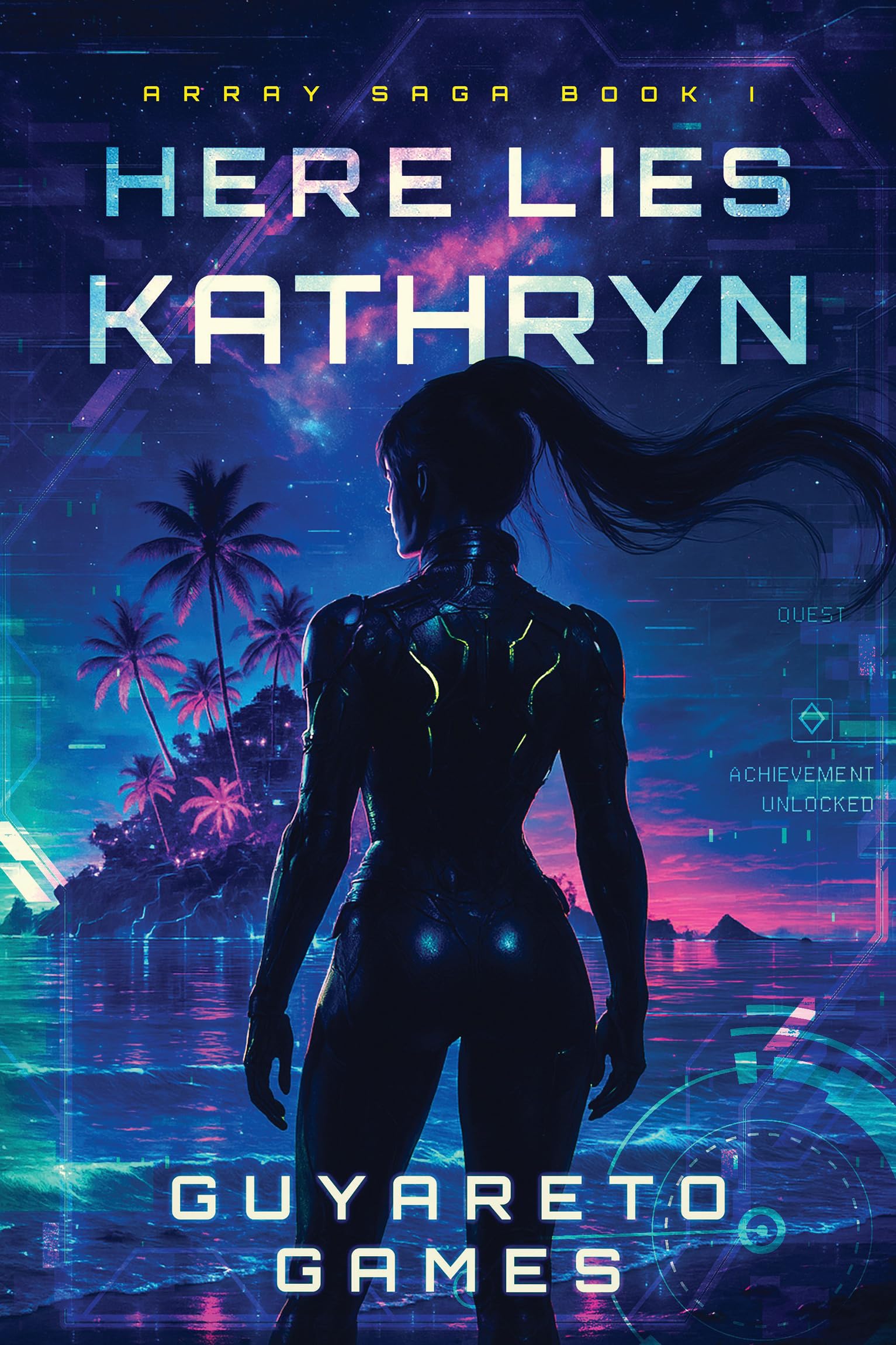 Here Lies Kathryn (Array Saga Book 1)