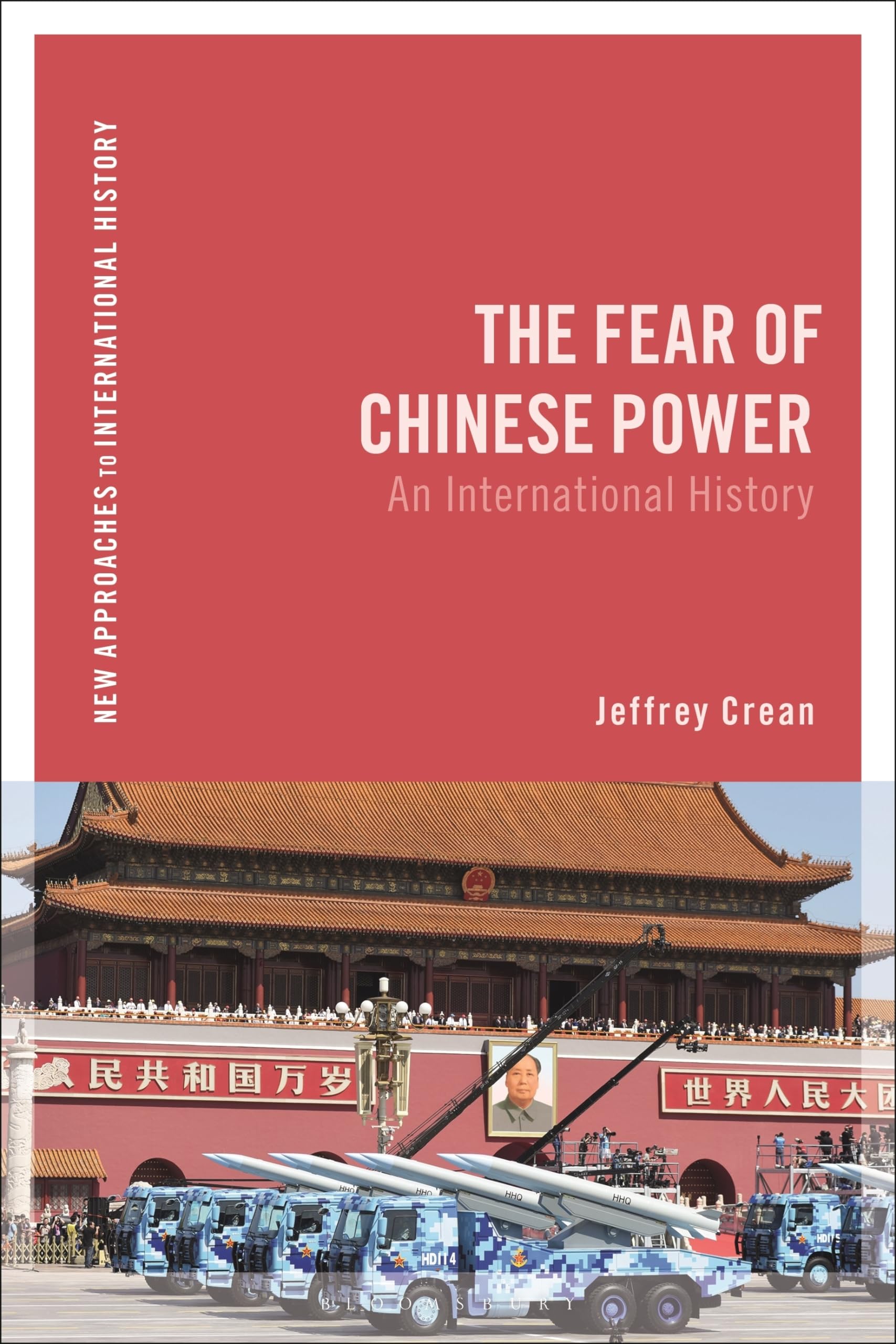 The Fear of Chinese Power by Jeffrey  Crean PAPERBACK 9781350233942