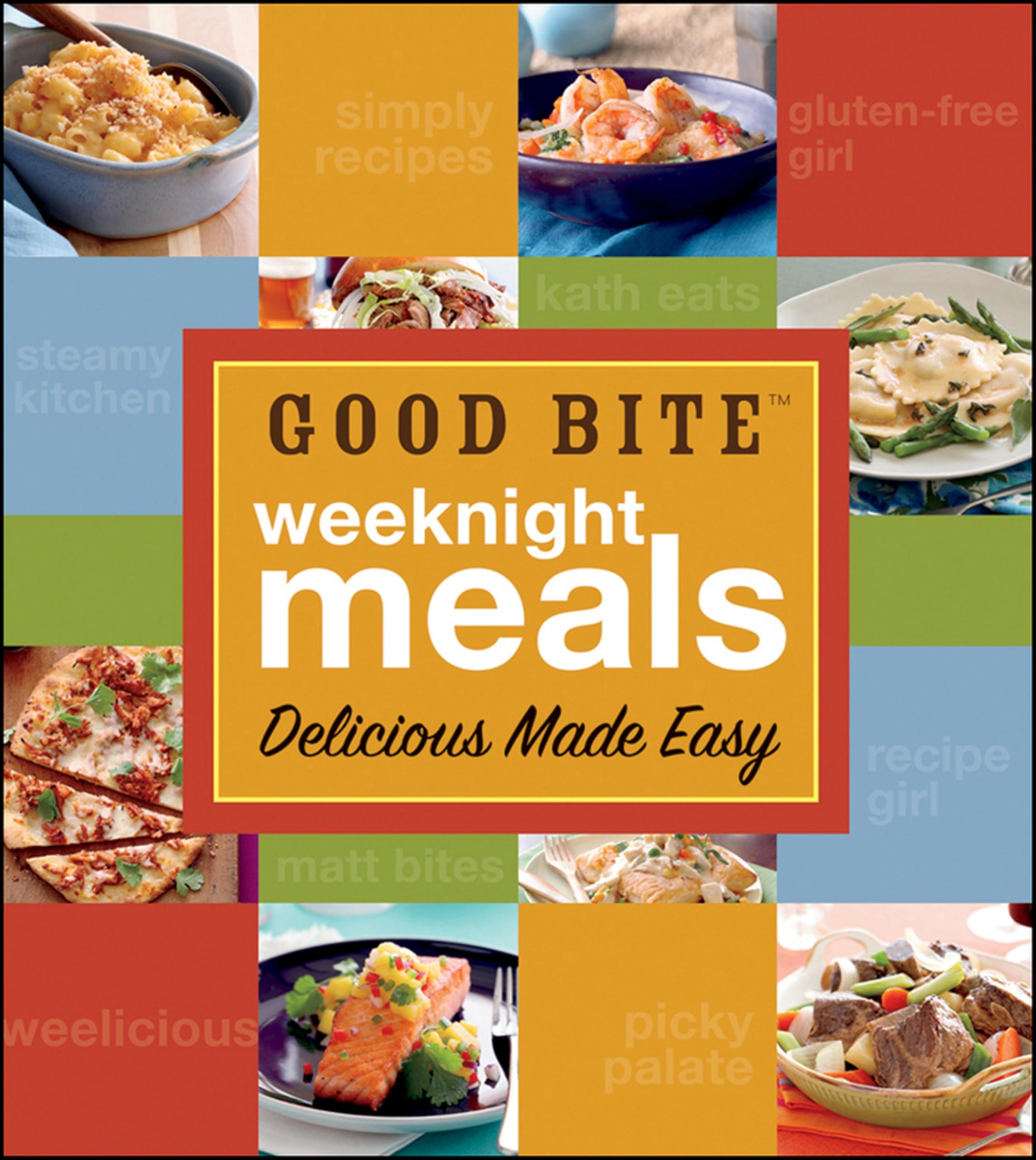 Good Bite Weeknight Meals: Delicious Made Easy (English Edition)