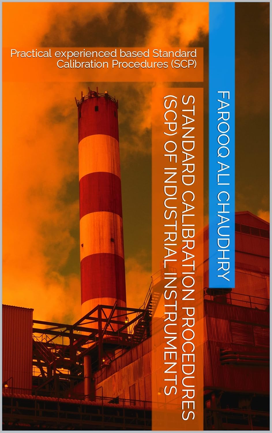 Standard Calibration Procedures (SCP) of Industrial