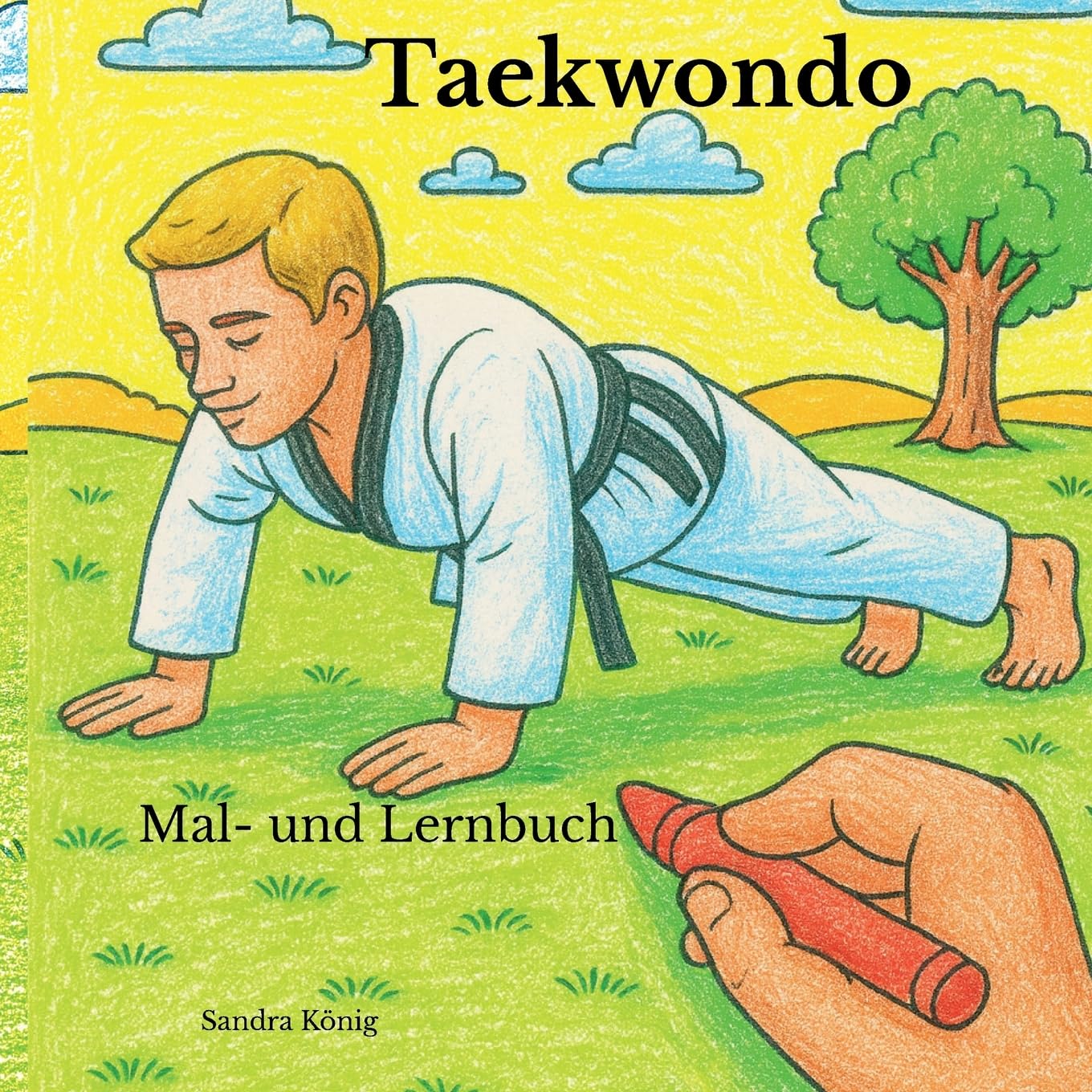 Taekwondo: Mal- und Lernbuch