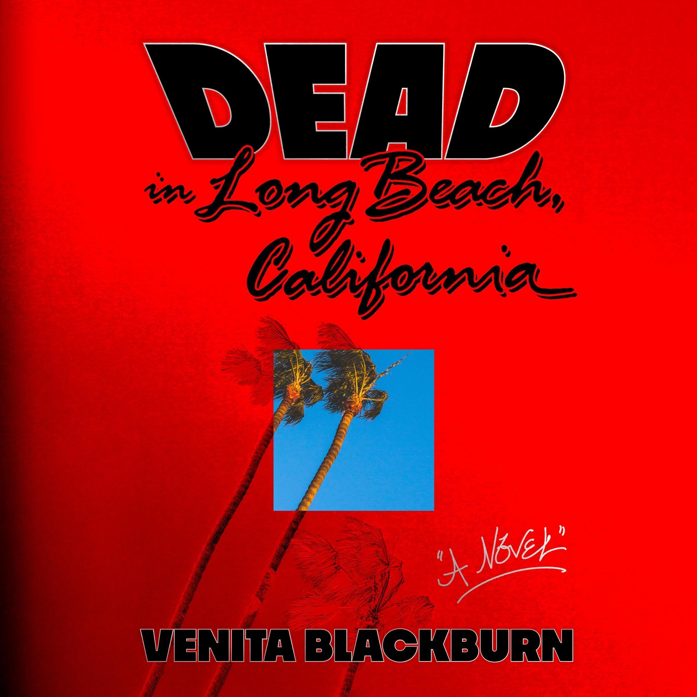 Dead in Long Beach, California