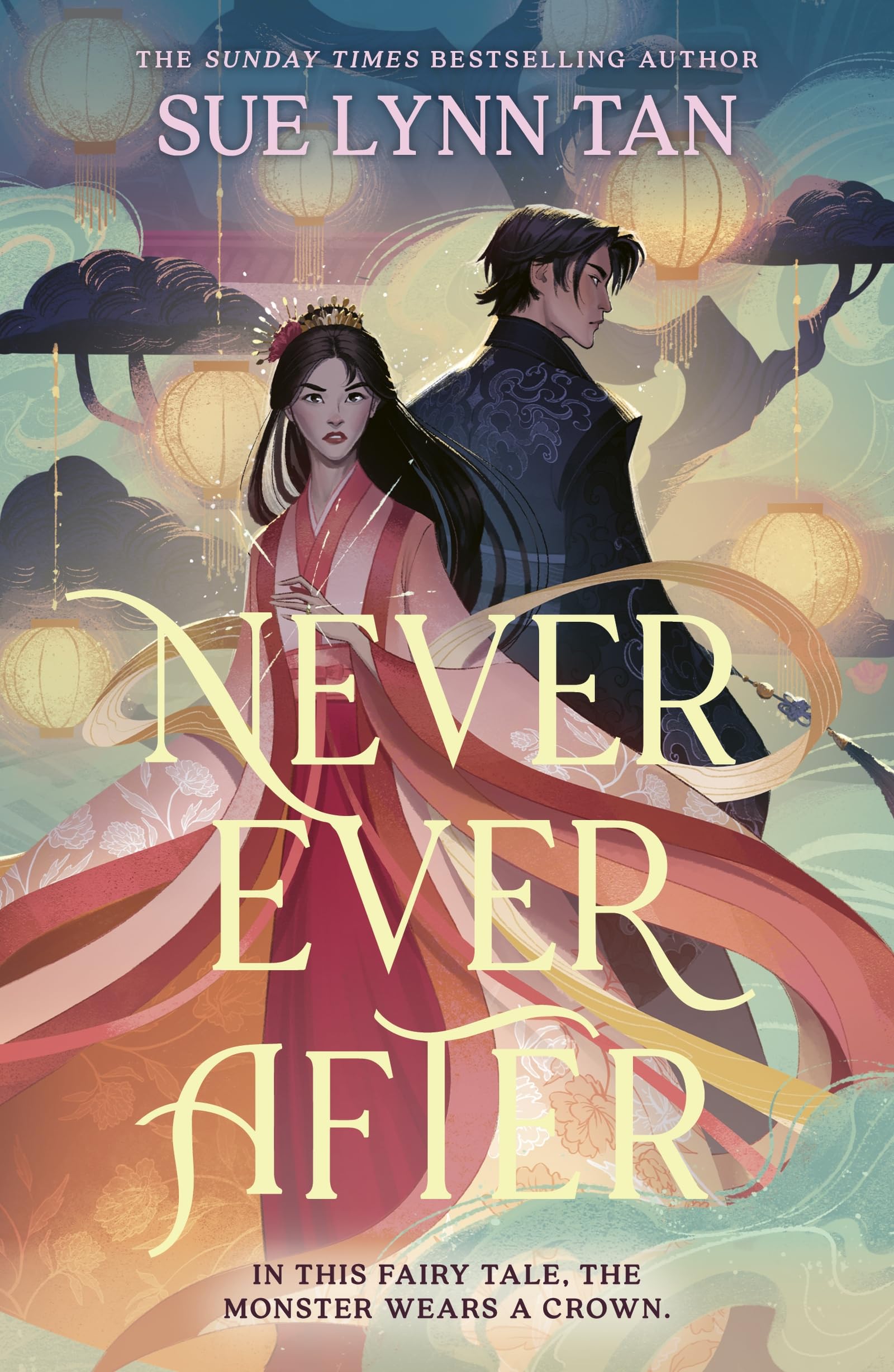 Never Ever After: a beautifully-woven fairy tale inspired romantic fantasy from a Sunday Times bestselling author