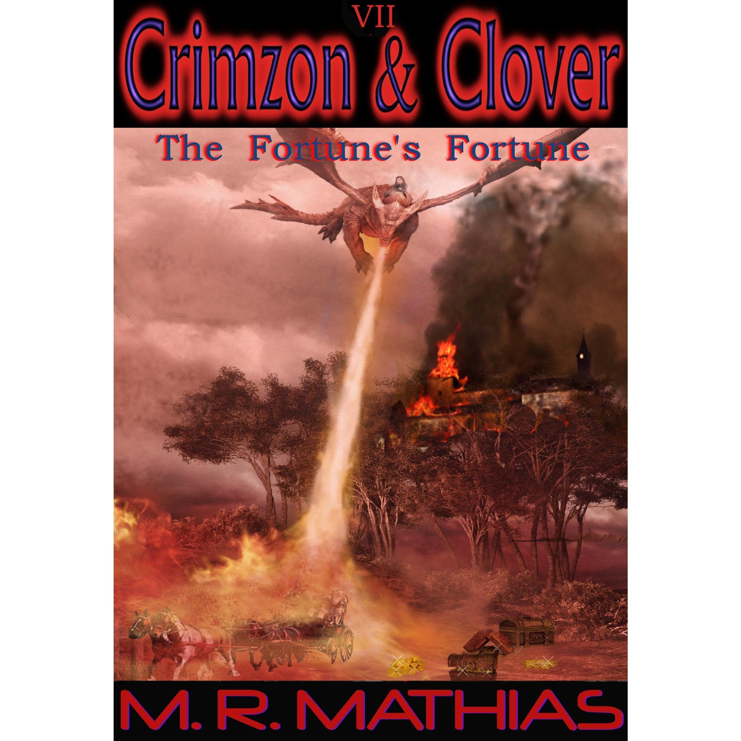 Crimzon and Clover VII- The Fortune's Fortune