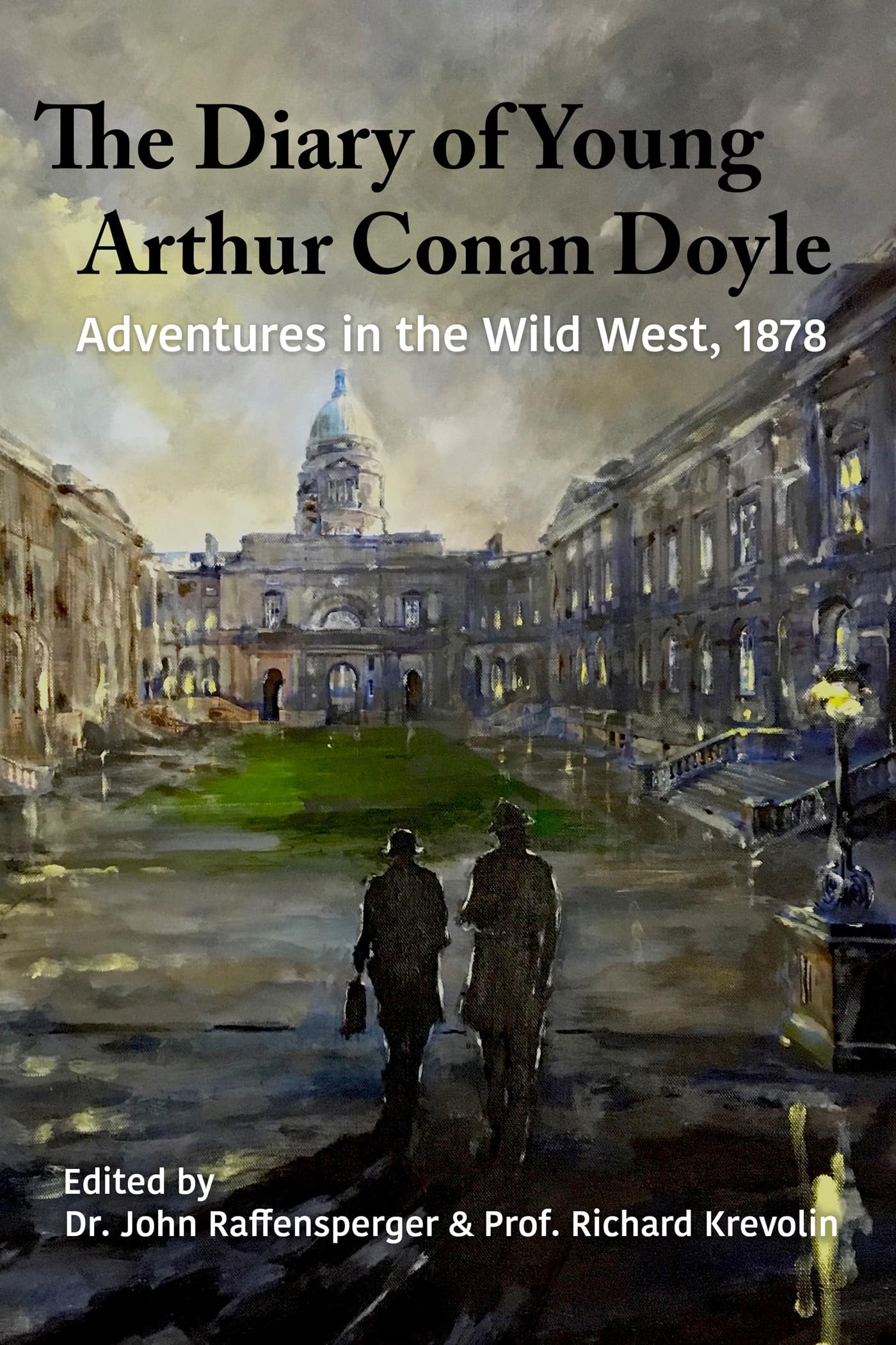 Buy Adventures in The Wild West, 1878 (The Diary of Young Arthur Conan Doyle Book 1) — BookShops.in