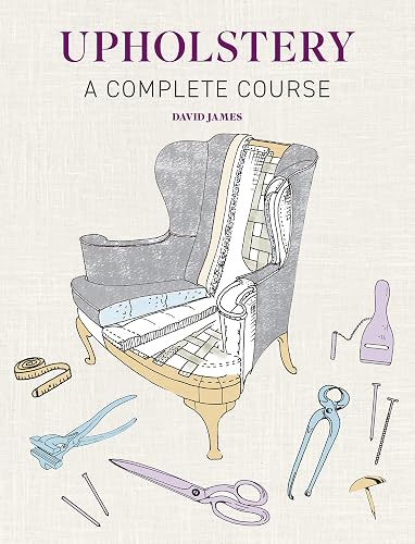 Upholstery Complete Course