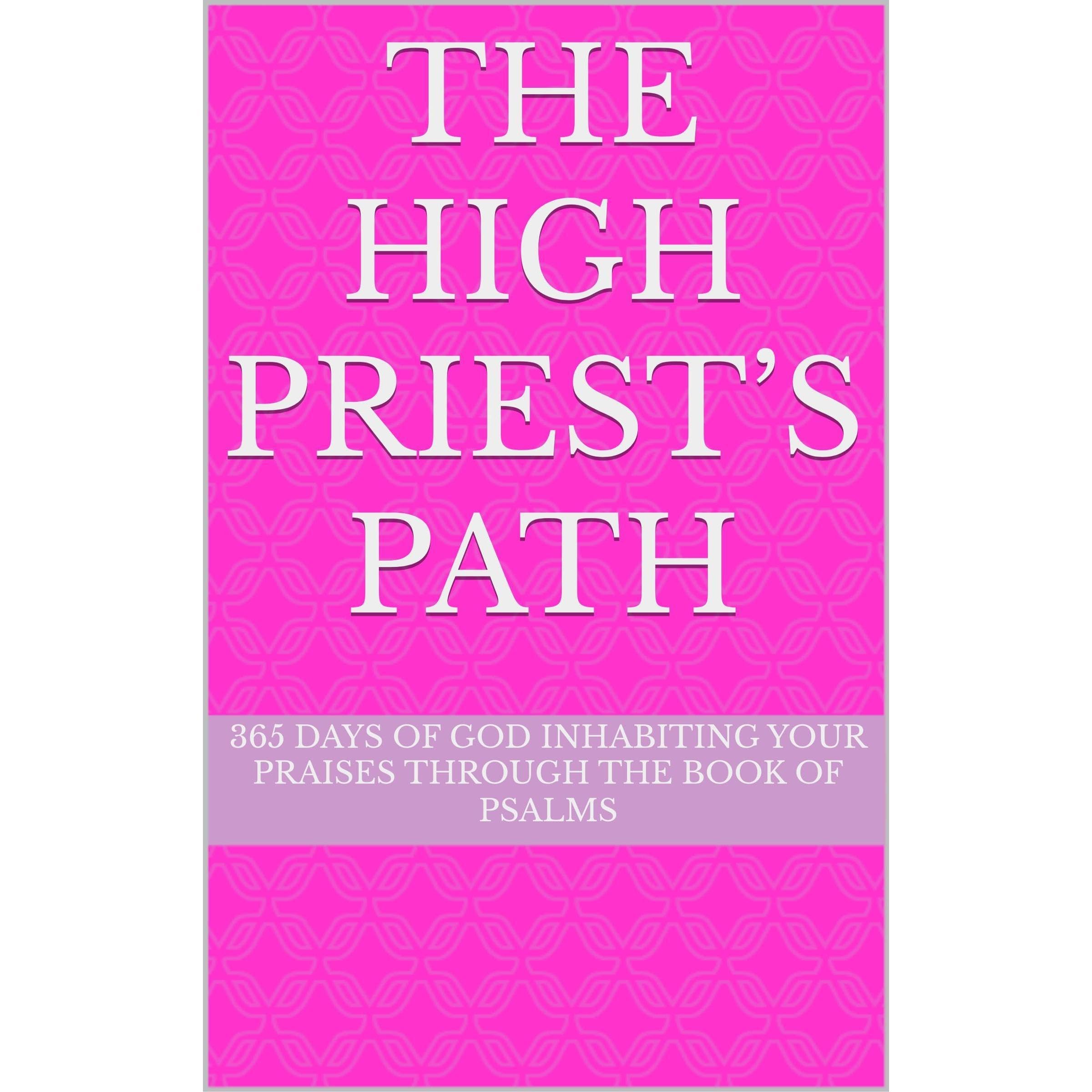 THE HIGH PRIEST’S PATH