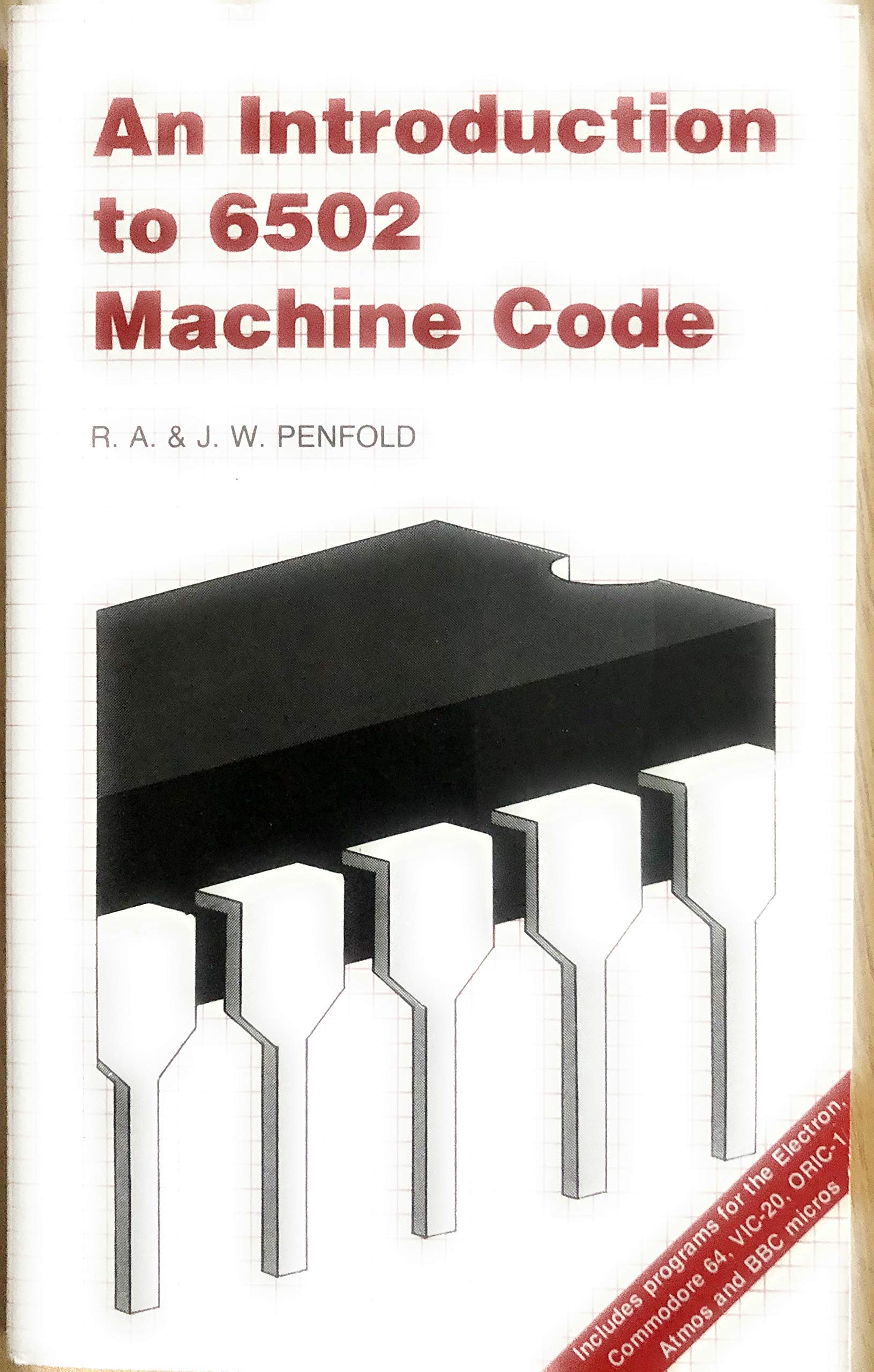 Buy An Introduction to 6502 Machine Code: 147 (Bernard Babani Publishing Radio & Electronics Books) — BookShops.in