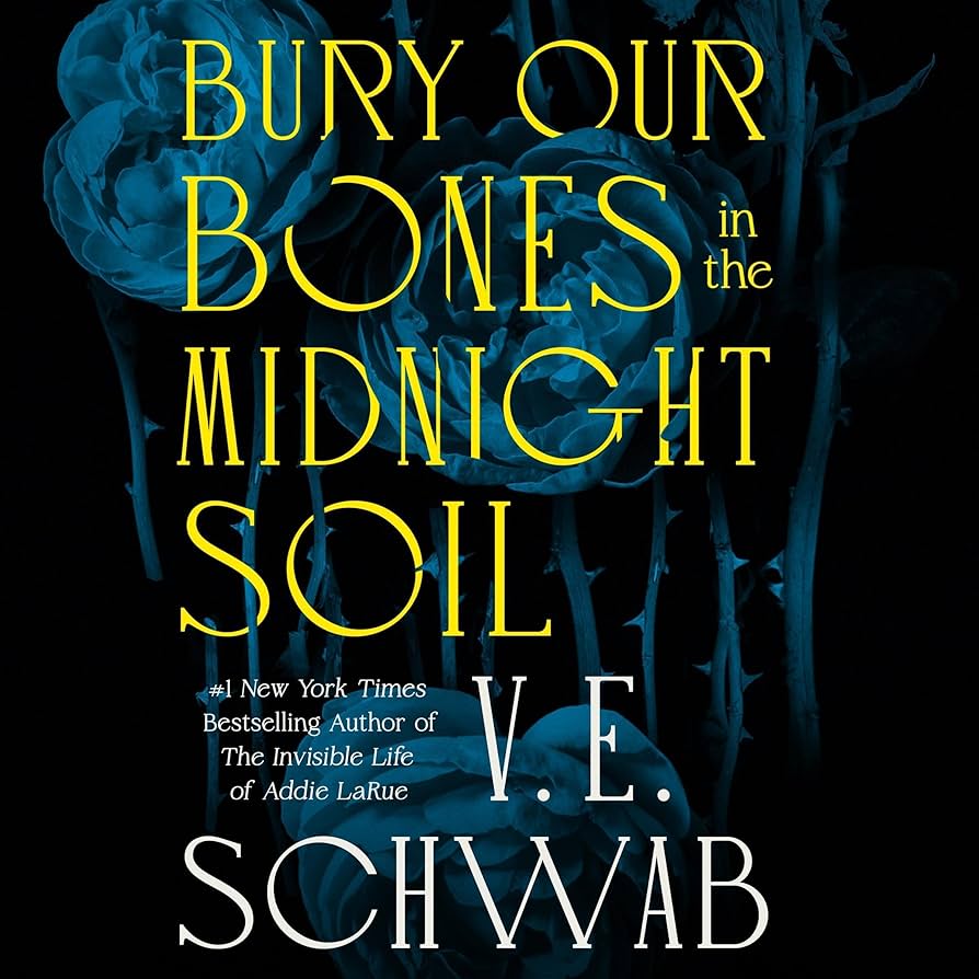 洋書 Bury Our Bones In The Midnight by Soil Bury Our Bones in the Midnight Soil: Schwab, V