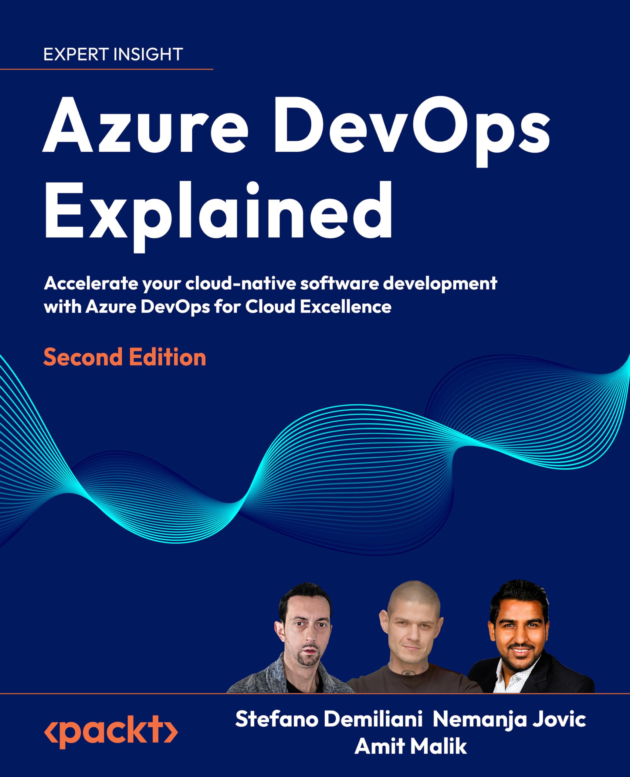 Azure DevOps Explained: Accelerate your cloud native-software development with Azure DevOps for cloud excellence