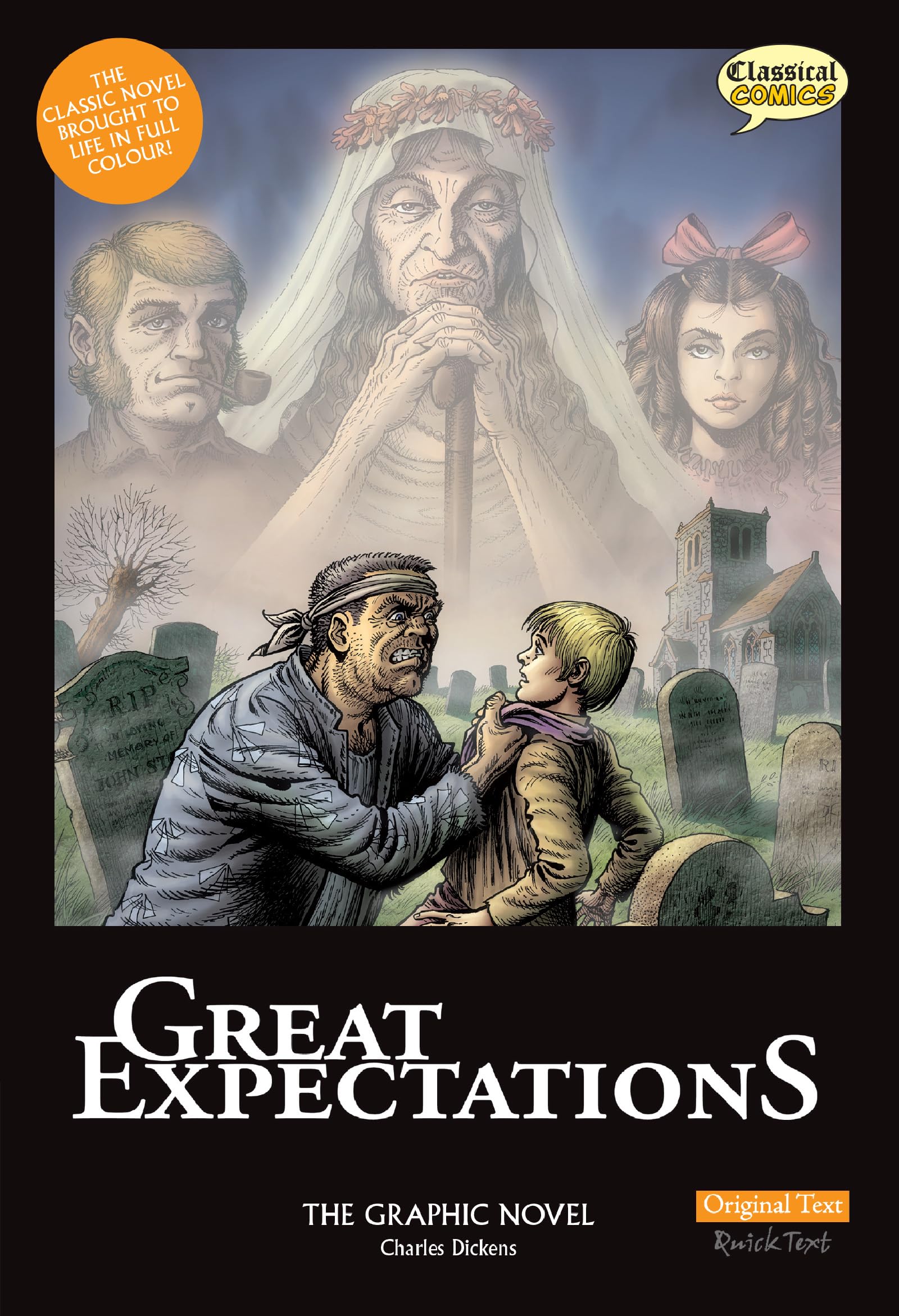 Great Expectations The Graphic Novel: Original Text (Classical Comics: Original Text)