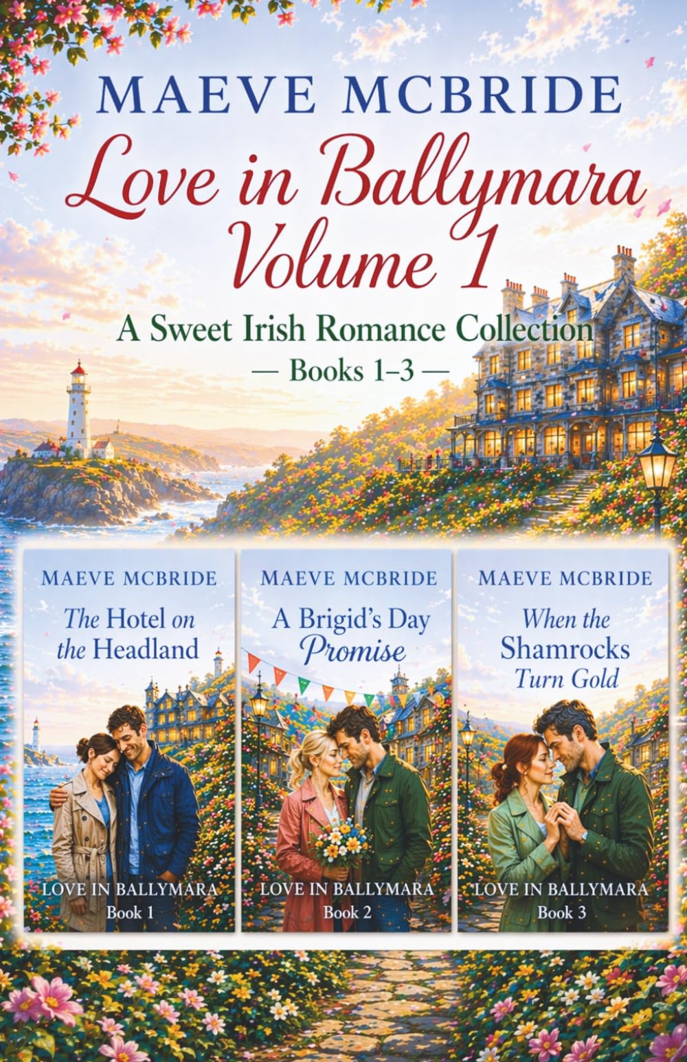 Love in Ballymara Volume 1: A Sweet Irish Romance Collection — Books 1–3 (Love in Ballymara Collection)