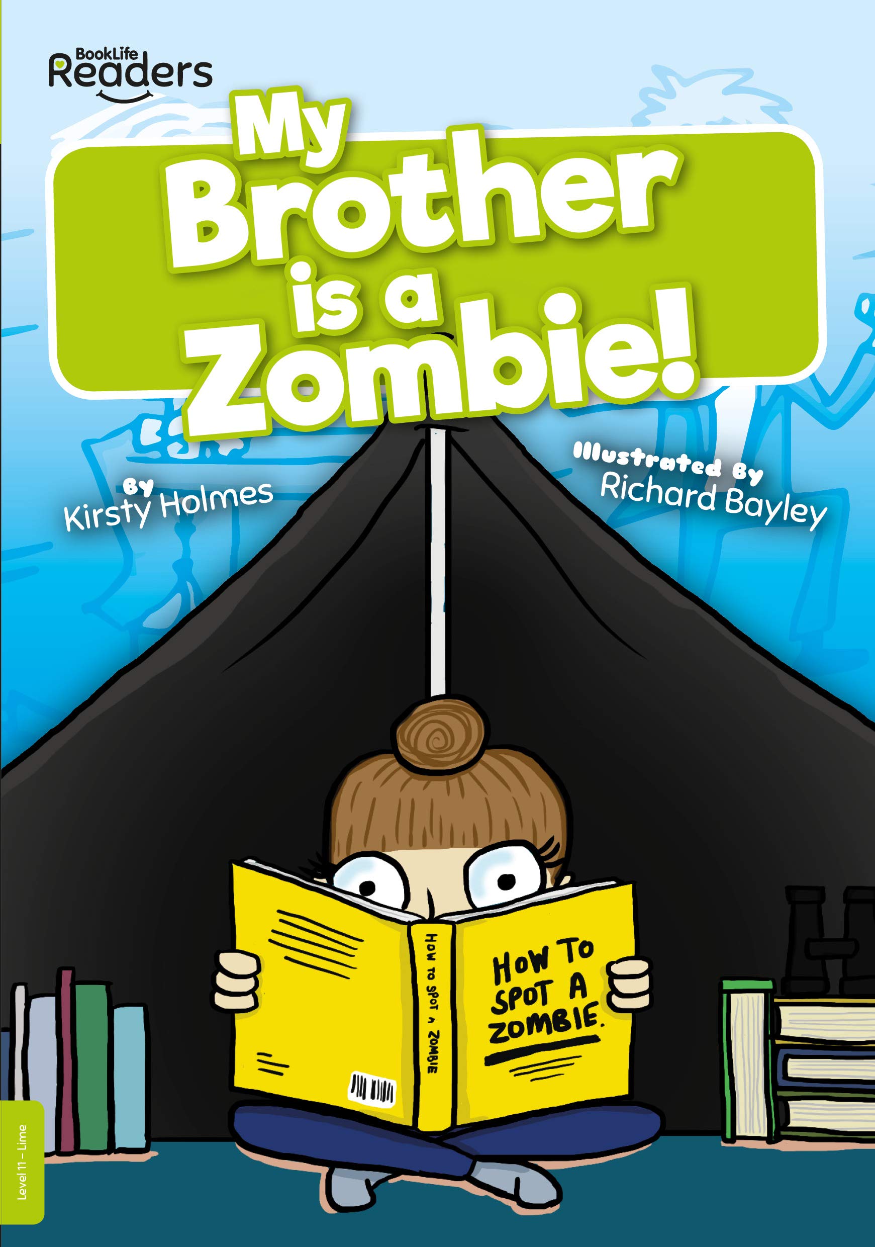 My Brother is a Zombie! (BookLife Readers)