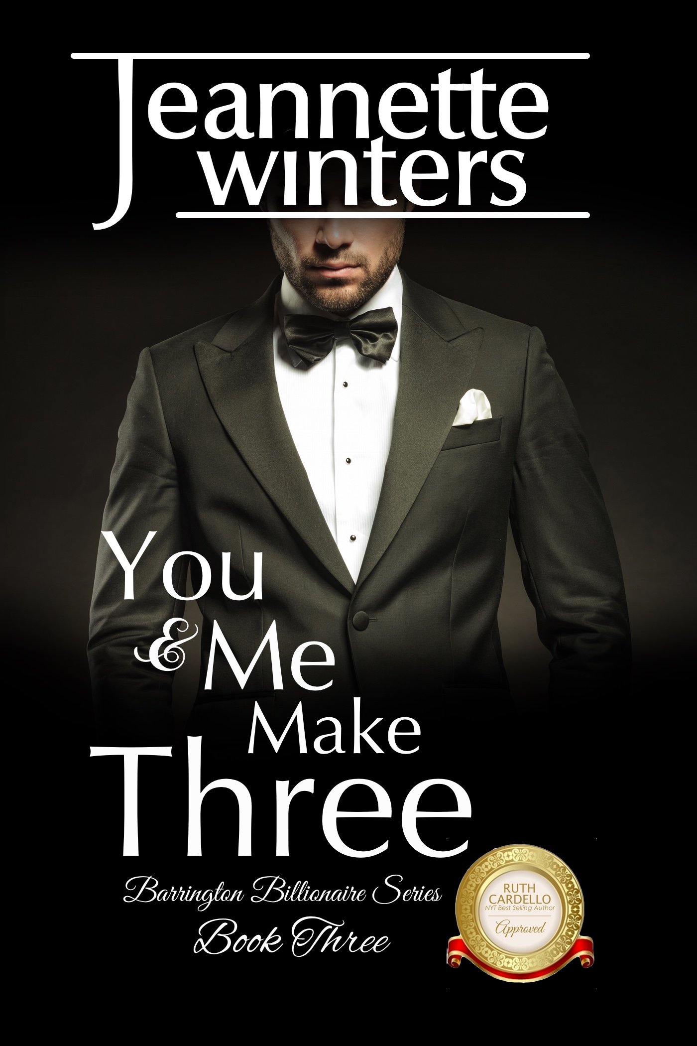 You & Me Make Three: Barrington Billionaire's Series: Book Three (Barrington Billionaires 3)