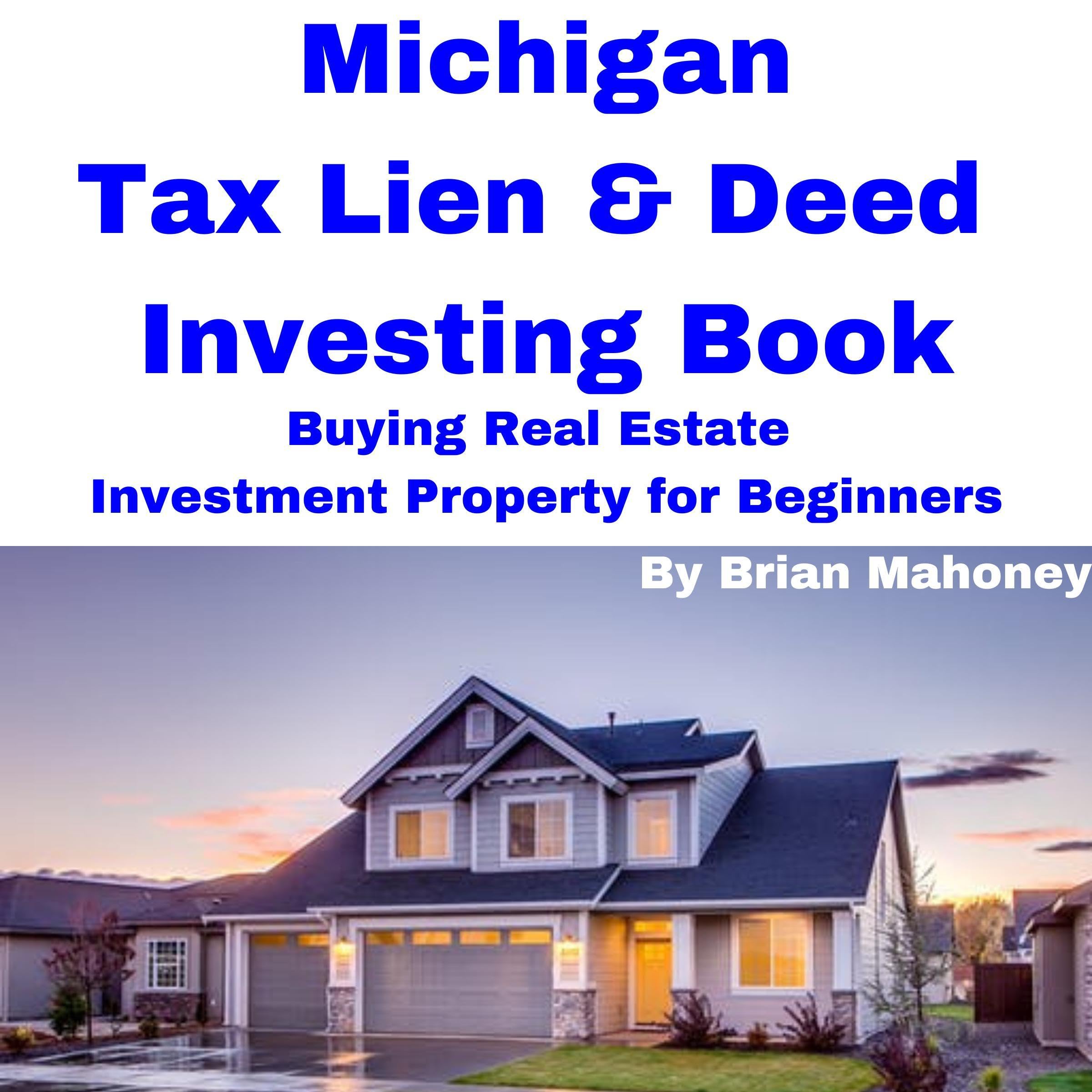 Cover art for Michigan Tax Lien and Deed Investing Book