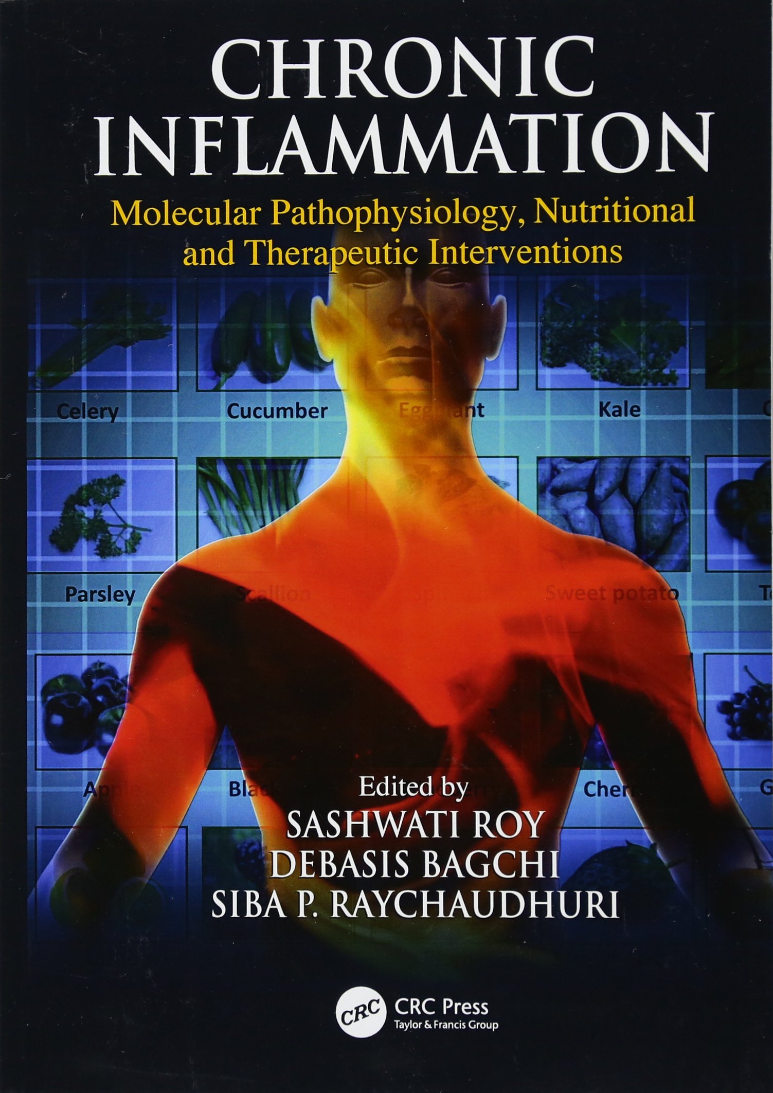 Chronic Inflammation: Molecular Pathophysiology, Nutritional and Therapeutic Interventions