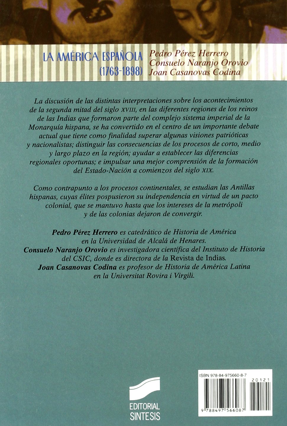 La América española (1763-1898): política y sociedad: 21 (Historia de España, 3er milenio)