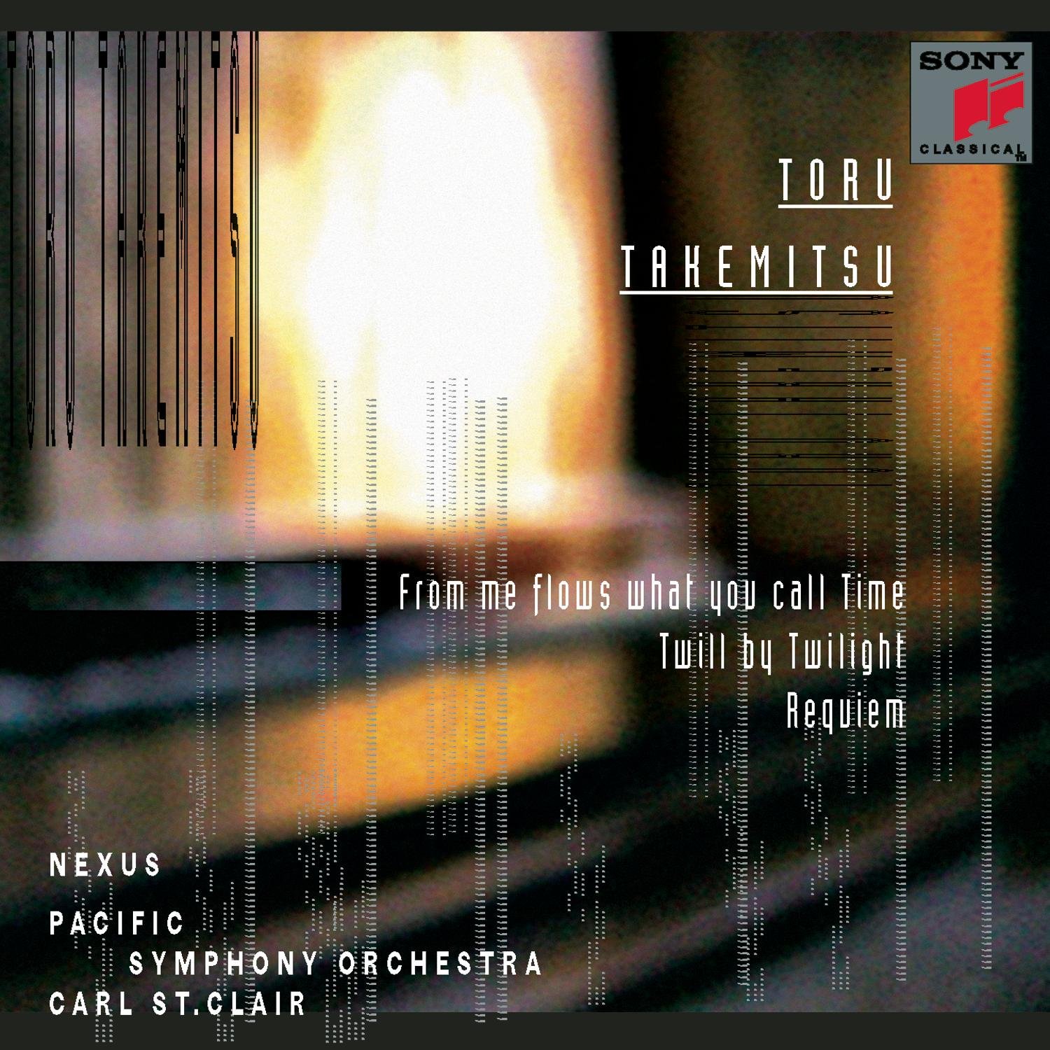 From Me Flows What You Call Time / Twill [Audio CD] Various Artists; Takemitsu / St Clair / Pacific So; Takemitsu, T and Various