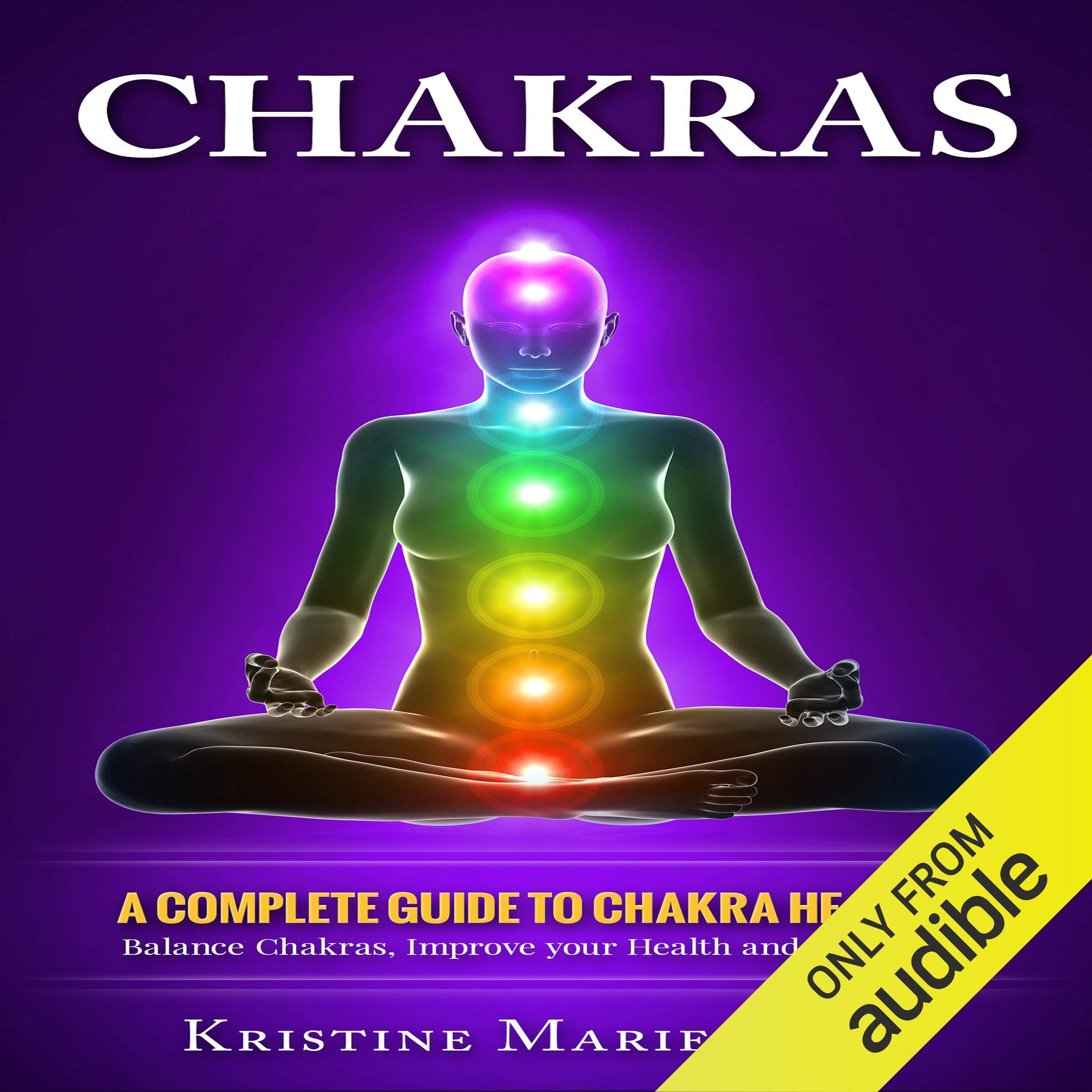 Cover art for Chakras: A Complete Guide to Chakra Healing