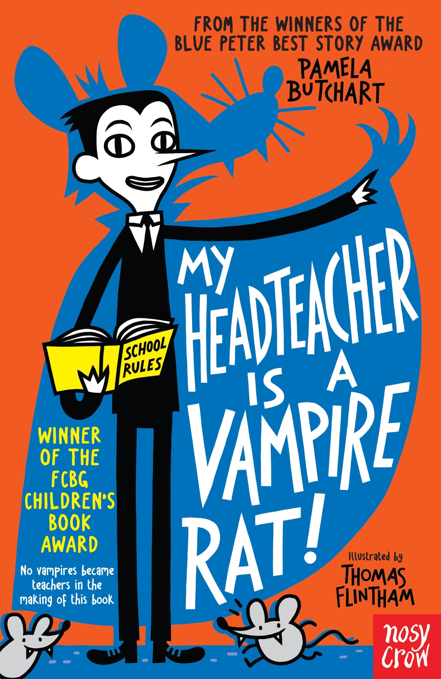 My Head Teacher is a Vampire Rat (Baby Aliens)-Pamela Butchart, Thomas Flintham