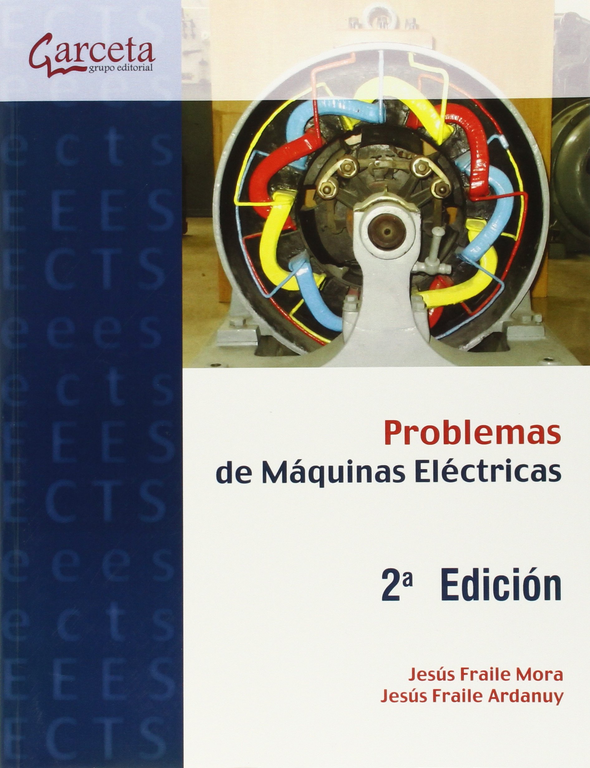 Problemas de Máquinas eléctricas 2ª Edición