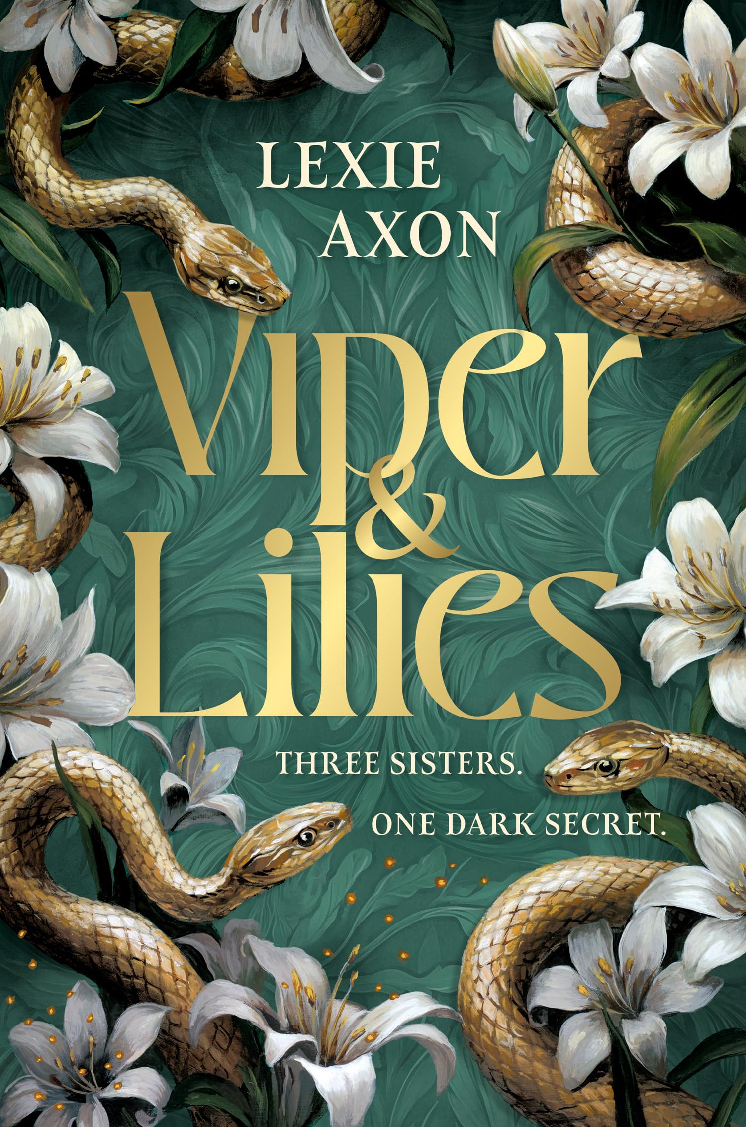 Viper & Lilies: A spellbinding romantasy trilogy begins, with forbidden love and enemies to lovers romance, BRAND NEW for 2026: Book 1 (Sisters of Flowers and Flames)