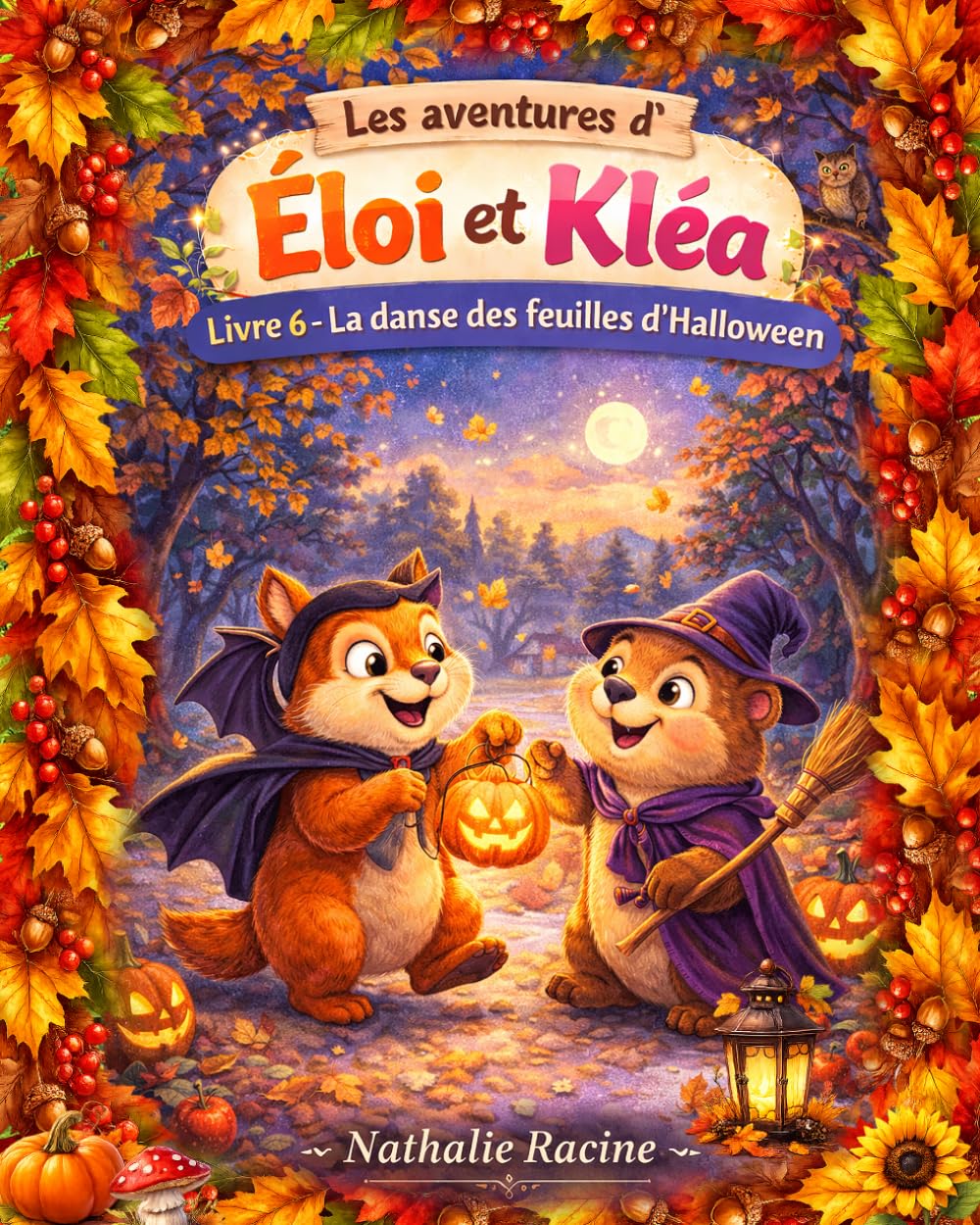 LES AVENTURES D'ÉLOI ET KLÉA: Livre 6 - La danse des feuilles d'Halloween
