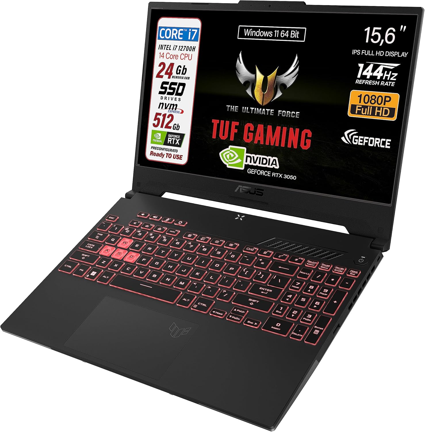 ASUS TUF Notebook Gaming, Cpu Intel Core 12700H 14 Core fino a 4,7 GHz Burst Mode, RAM 24 Gb DDR4, Geforce RTX 3050 da 4 Gb, SSD Pci Nvme da 512 Gb, Display 15.6 FHD 144Hz, Win 11, Preconfigurato ASUS TUF Notebook Gaming, Cpu Intel Core 12700H 14 Core fino a 4,7 GHz Burst Mode, RAM 24 Gb DDR4, Geforce RTX 3050 da 4 Gb, SSD Pci Nvme da 512 Gb, Display 15.6 FHD 144Hz, Win 11, Preconfigurato