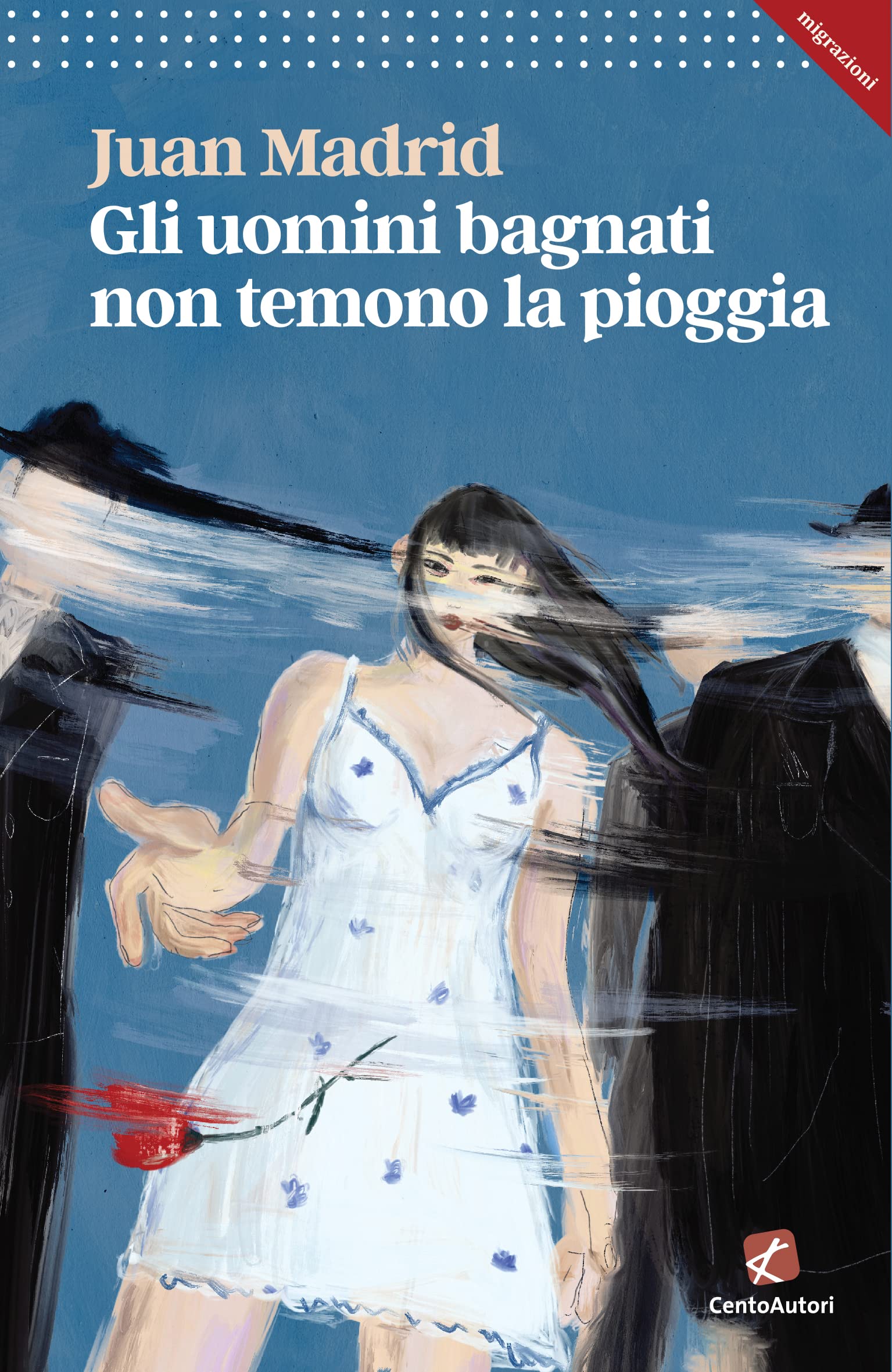 Gli Uomini Bagnati Non Temono La Pioggia - 4