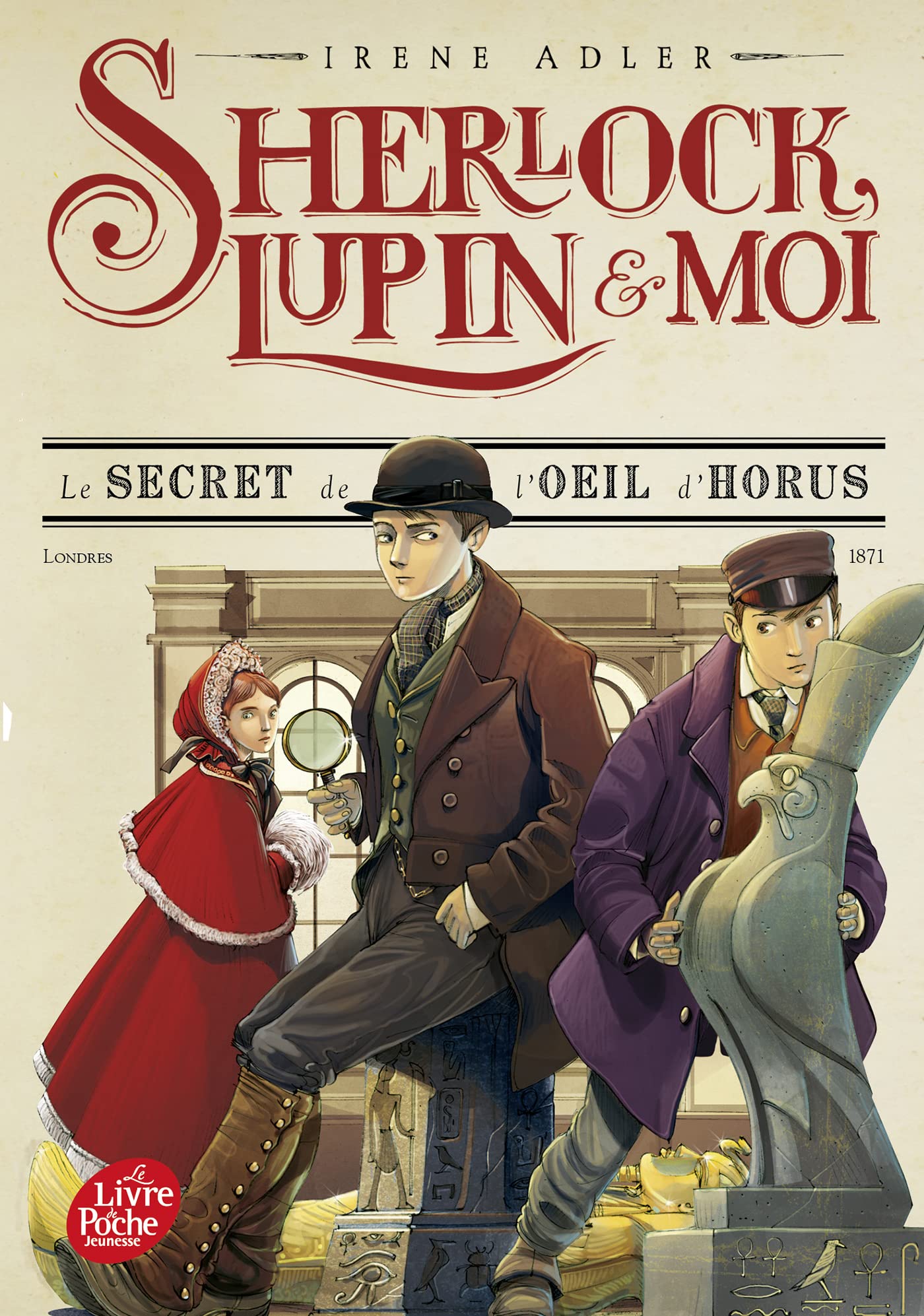Sherlock, Lupin et moi - Tome 8: Le secret de l'oeil d'Horus