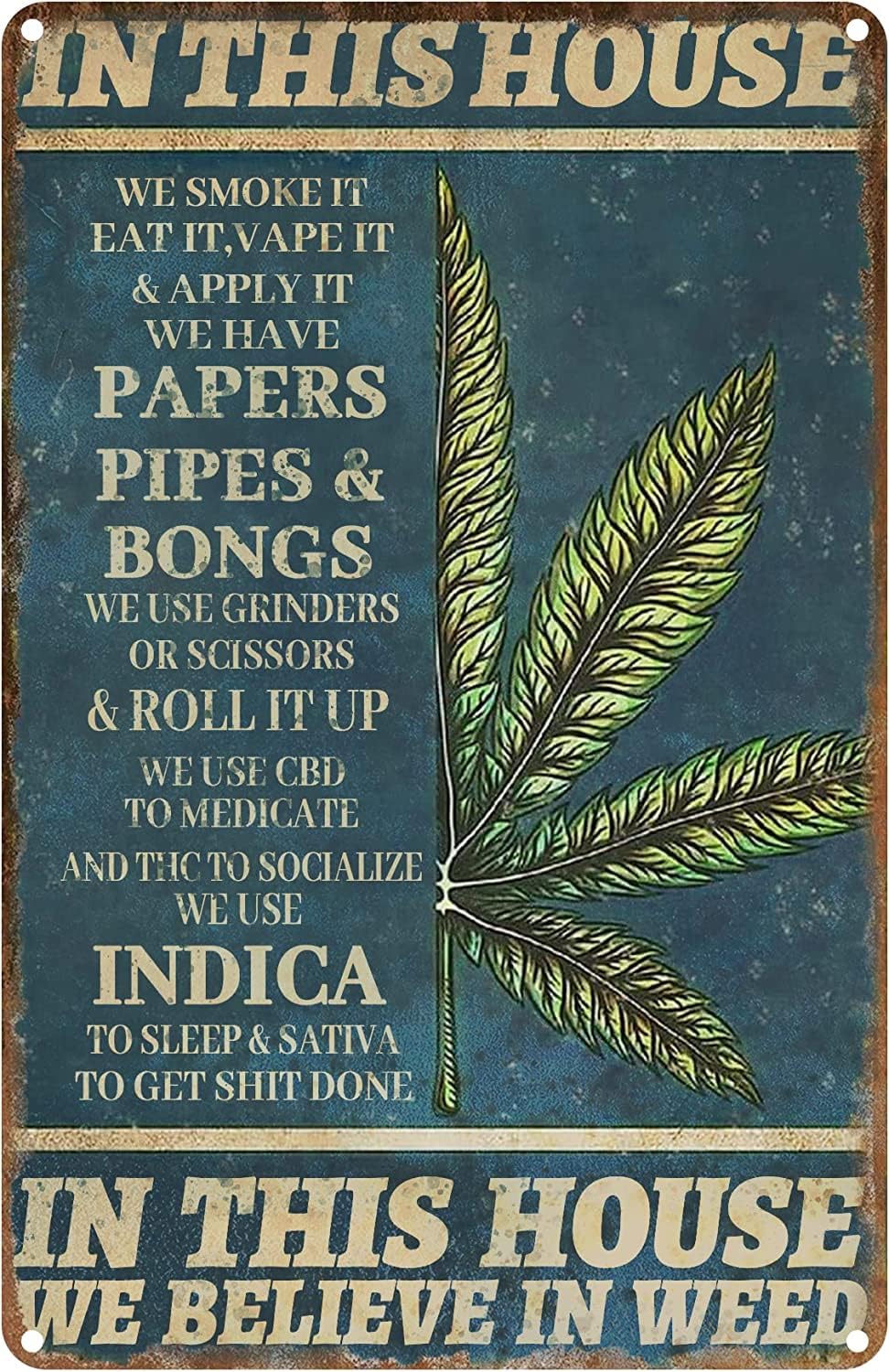 Metal Signs Wall Art: “In This House We Smoke It Eat It” - Love Weed Art Cannabis, Cannabis Art Marijuana Novelty Metal Sign Plaque, Bar Pub Retro Wall Decor Decoration Retro Plaque (140mm x 200mm)