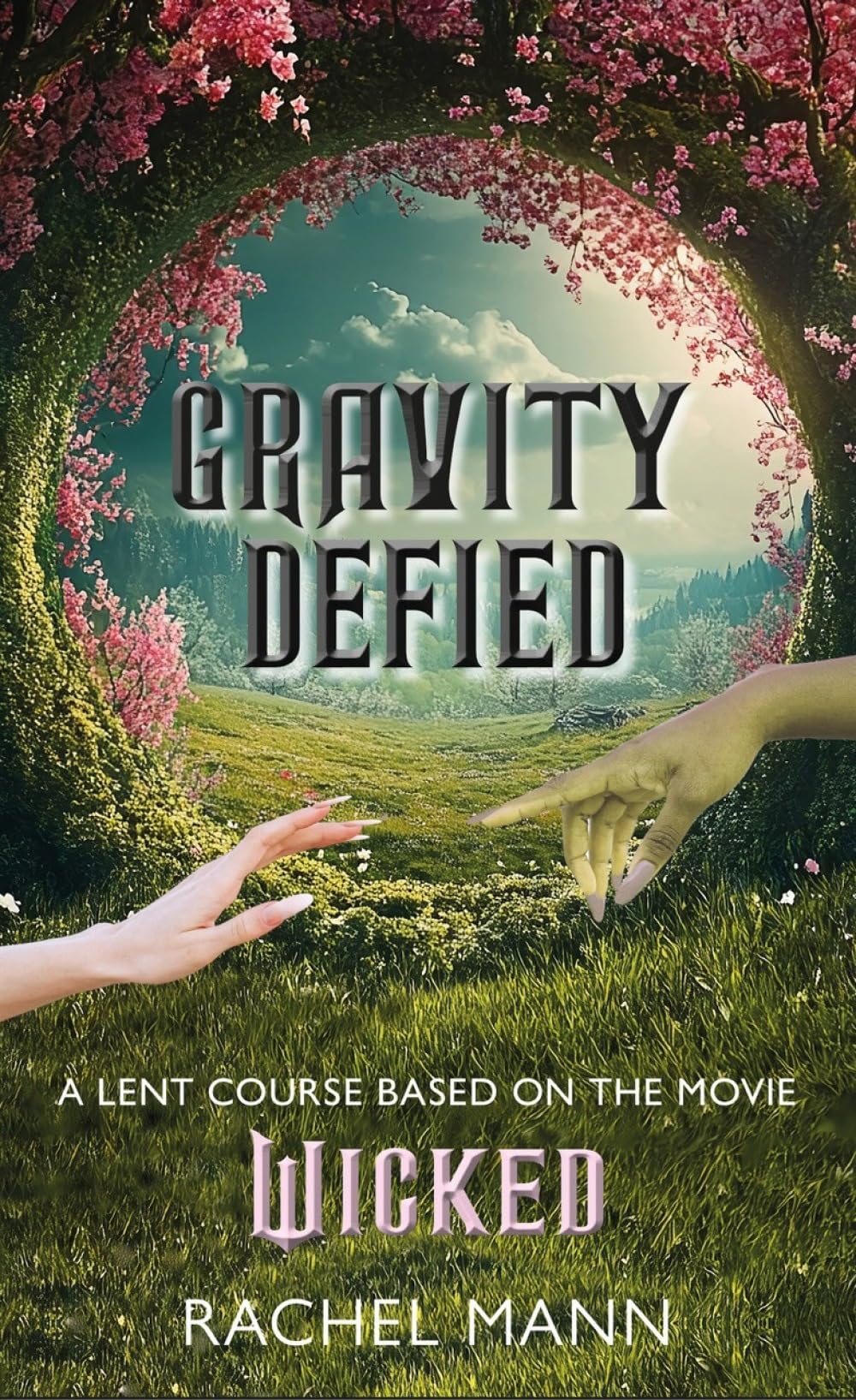 Gravity Defied: A Lent Course based on Wicked, the movie