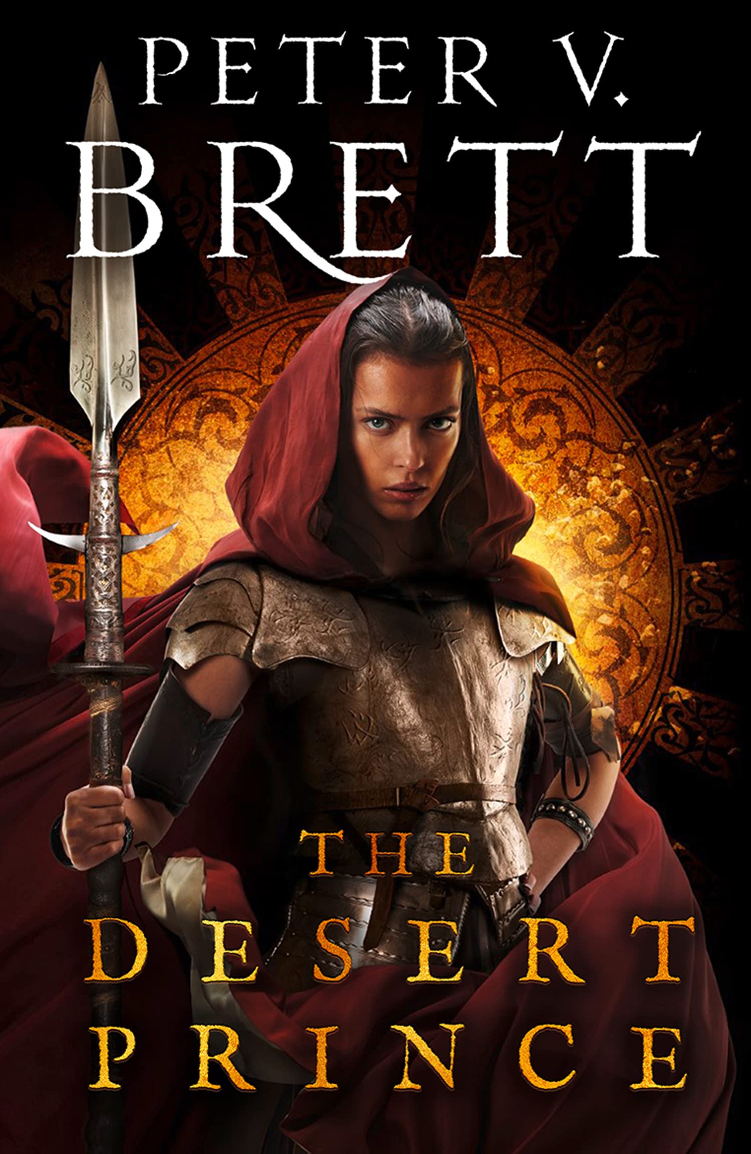 The Desert Prince: New epic fantasy series from the Sunday Times bestselling author of The Demon Cycle: Book 1 (The Nightfall Saga)
